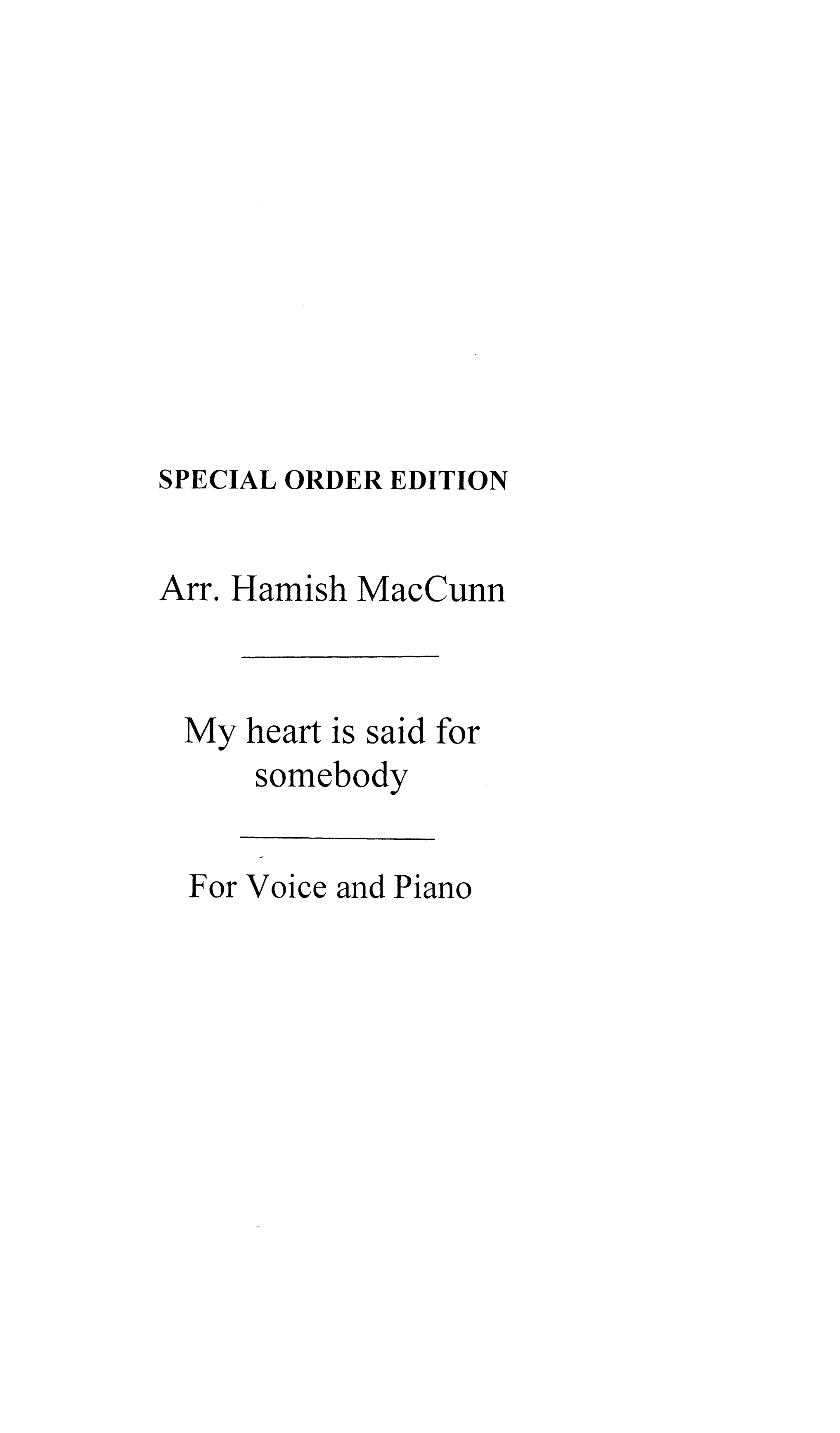 Hamish MacCunn: My Heart Is Sair For Somebody