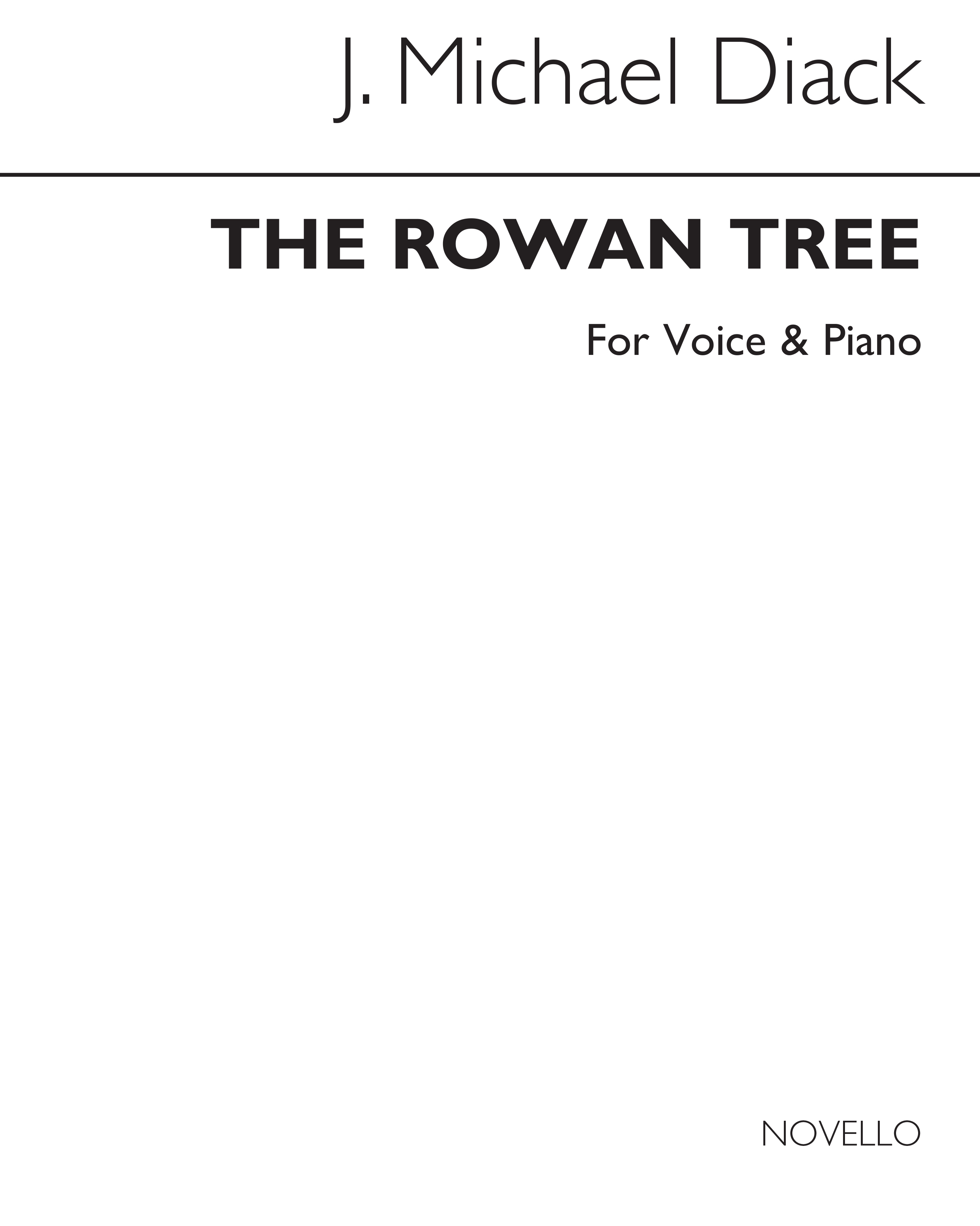 J. Michael Diack: The Rowan Tree Voice/Piano (Keys-d & F)