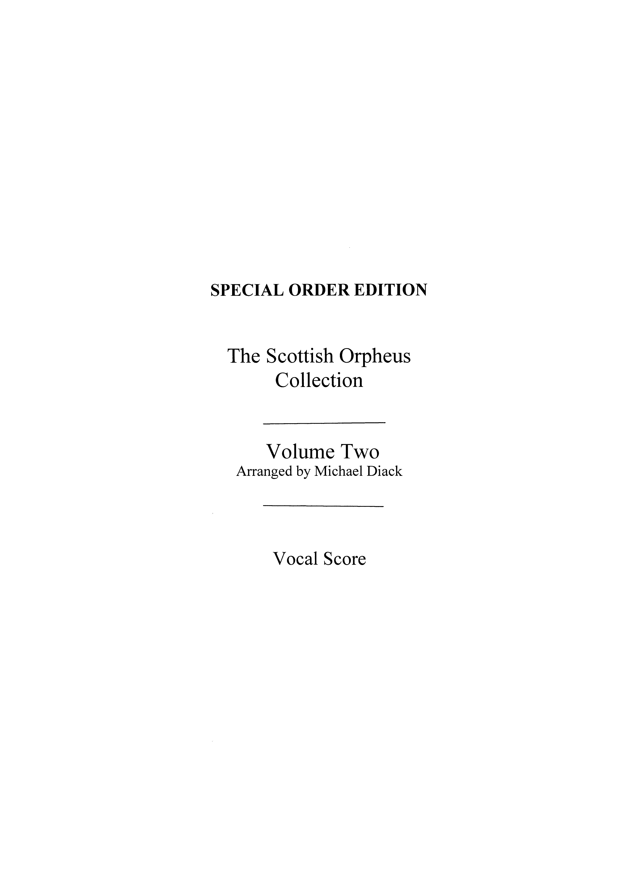 The Scottish Orpheus Collection Volume 2-voice/Piano (Arr. By Diack)