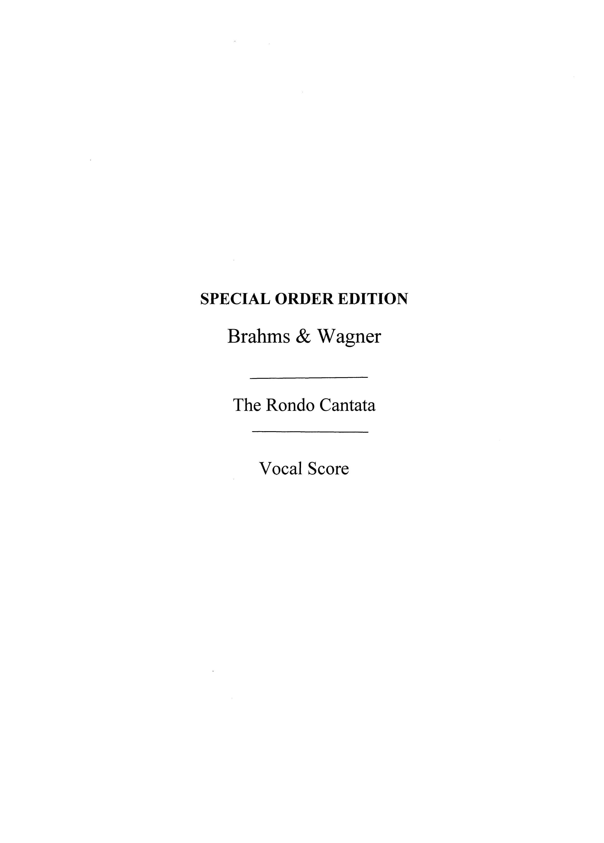 Brahms/Wagner The Rondo Cantata Ssa/Piano (Arranged By Diack)