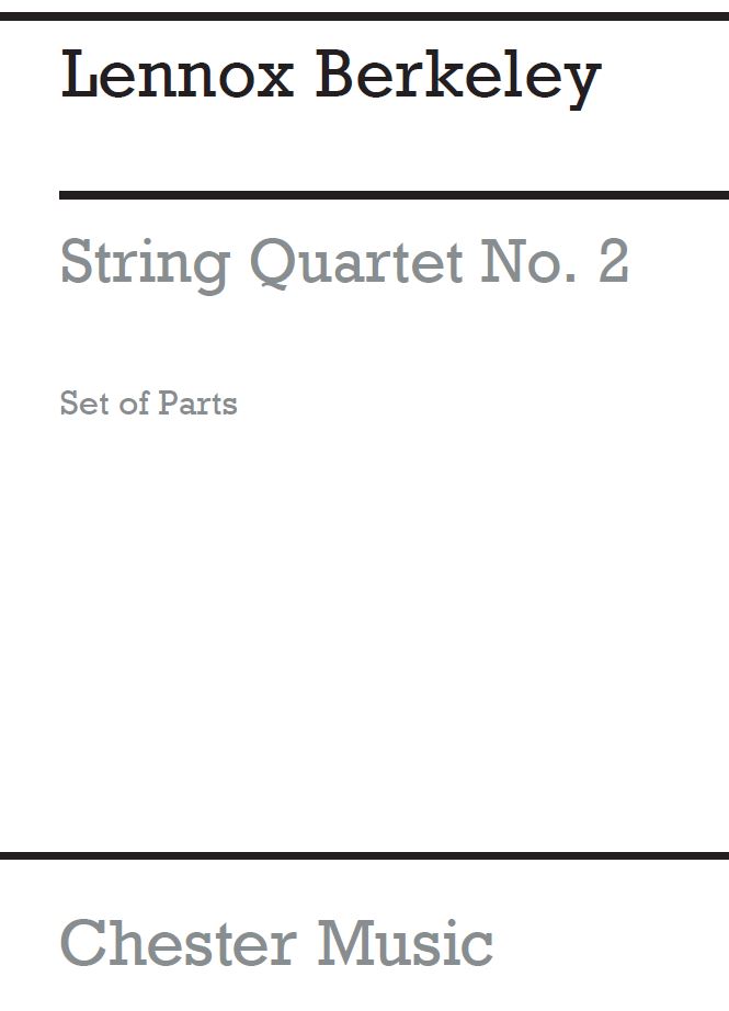 Lennox Berkeley: String Quartet No.2 Op.15 (Parts)