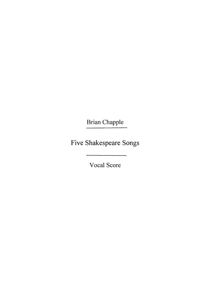 Brian Chapple: Five Shakespeare Songs (1982)