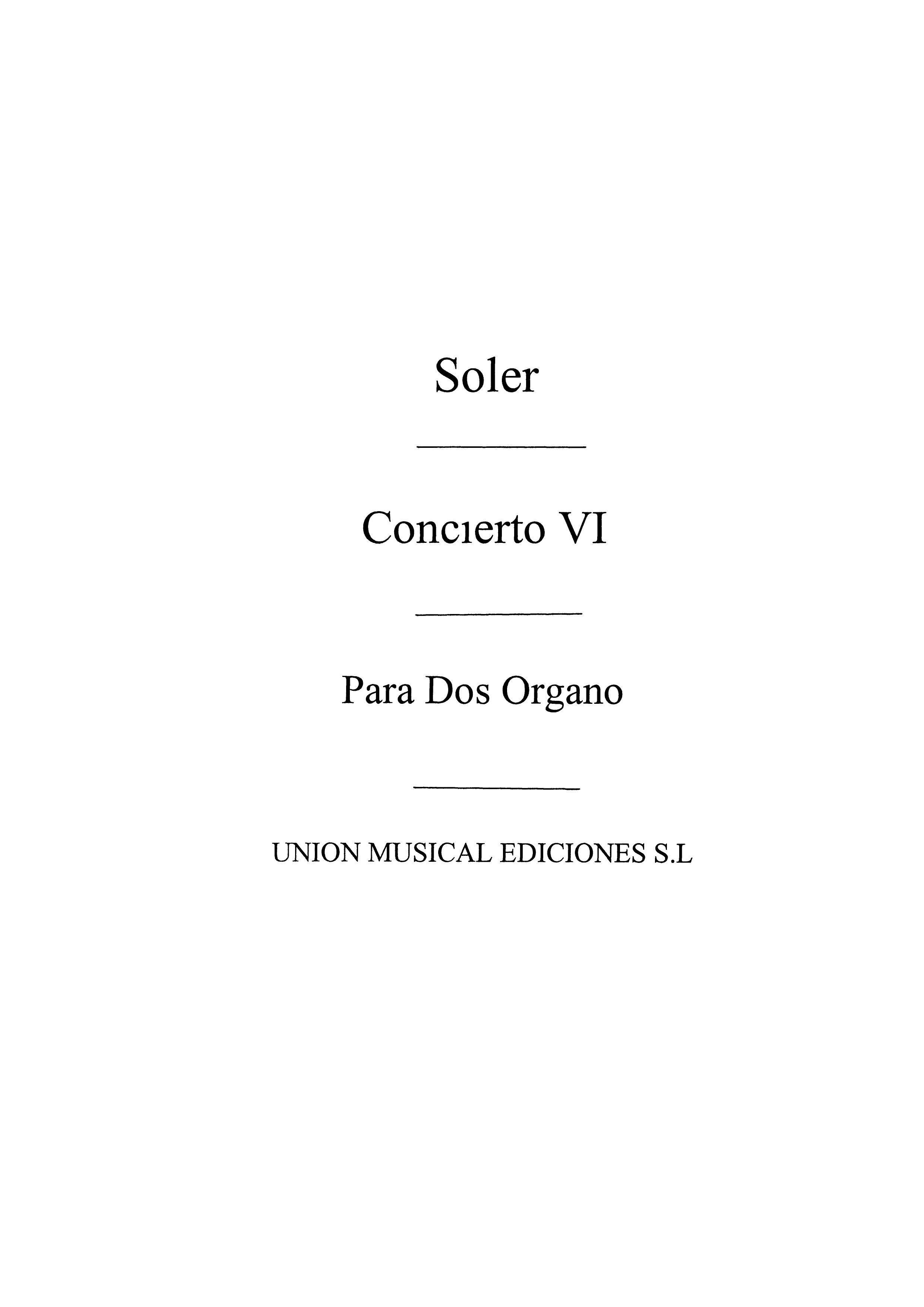 Soler: Concierto No.6 for 2 Organs Or 2 Pianos