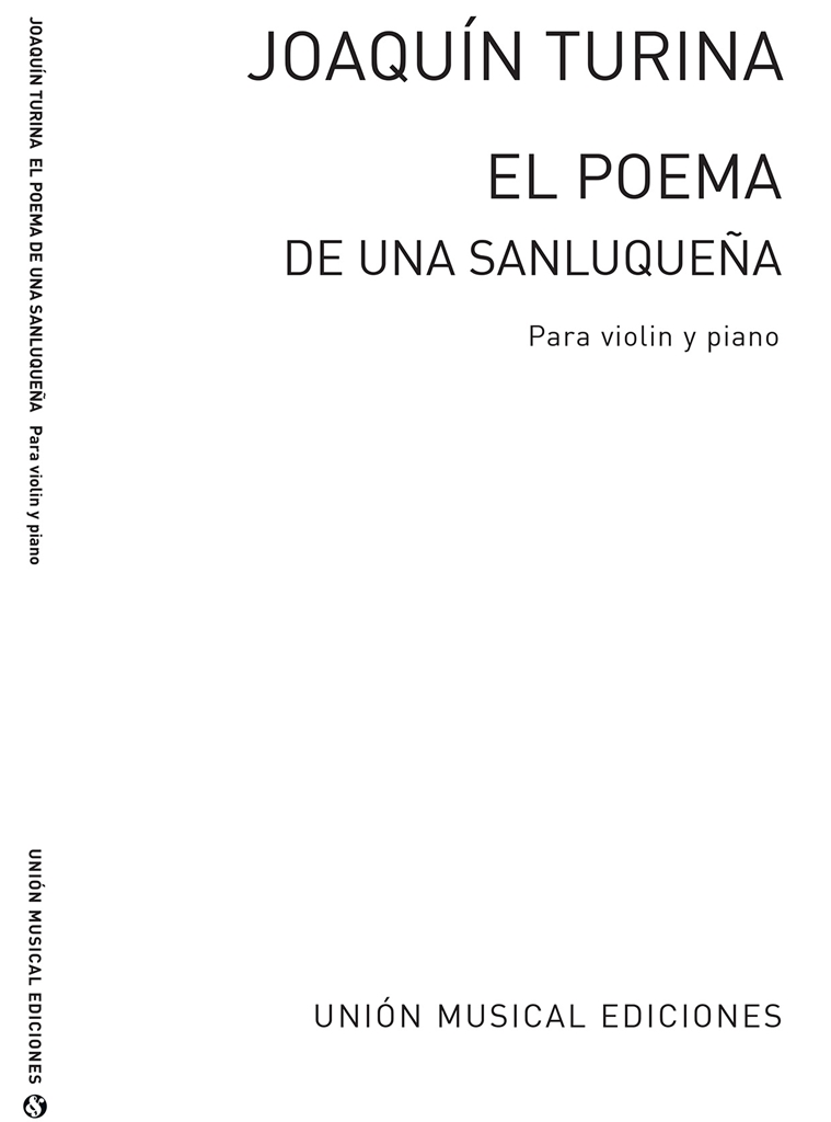 Joaquin Turina: El Poema De Una Sanluquena For Violin And Piano