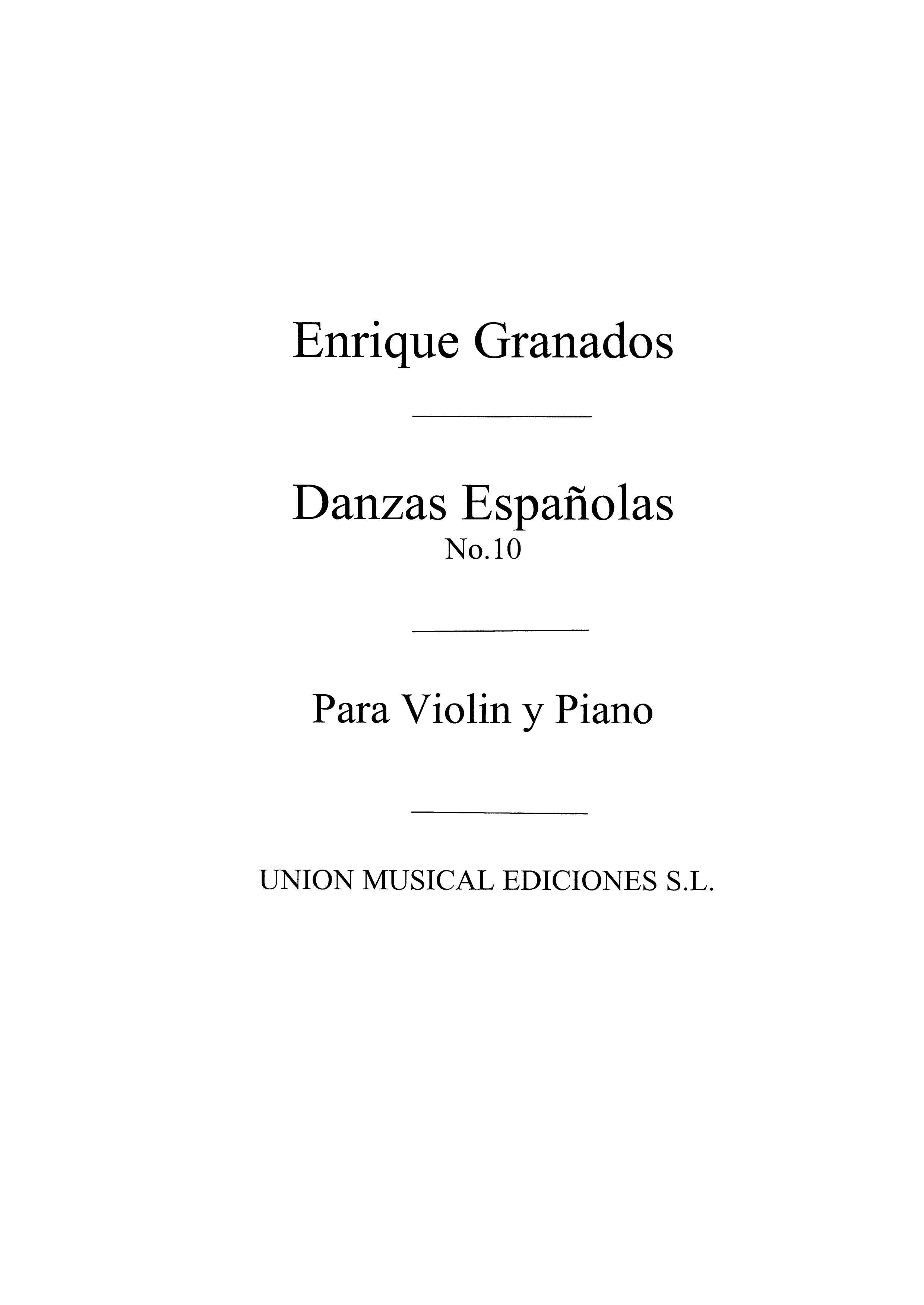 Granados: Danza Espanola No.10 Melancolica for Violin and Piano