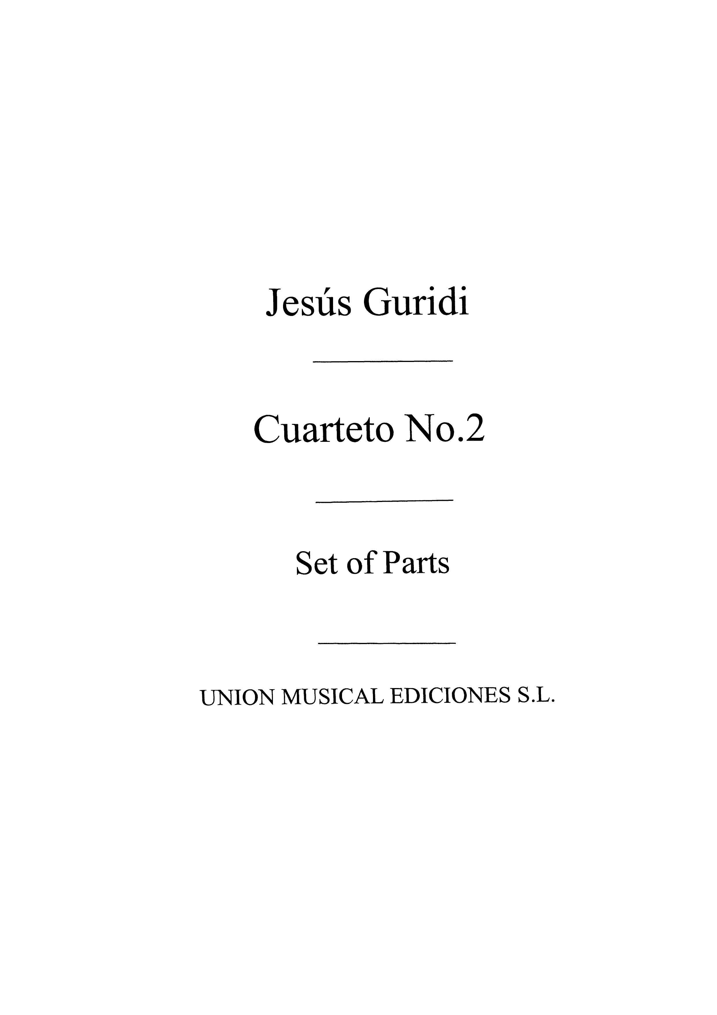 Guridi: Cuarteto No.2 In A - Parts