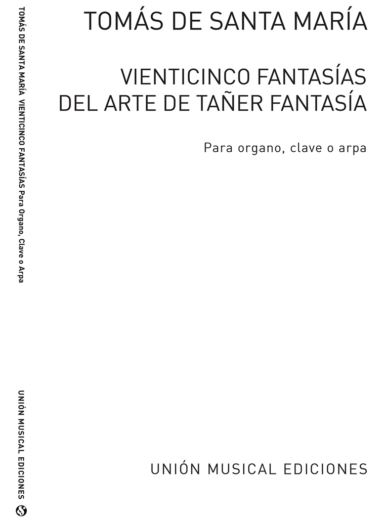 Santa Maria: Veinticinco Fantasias (1565) for Organ