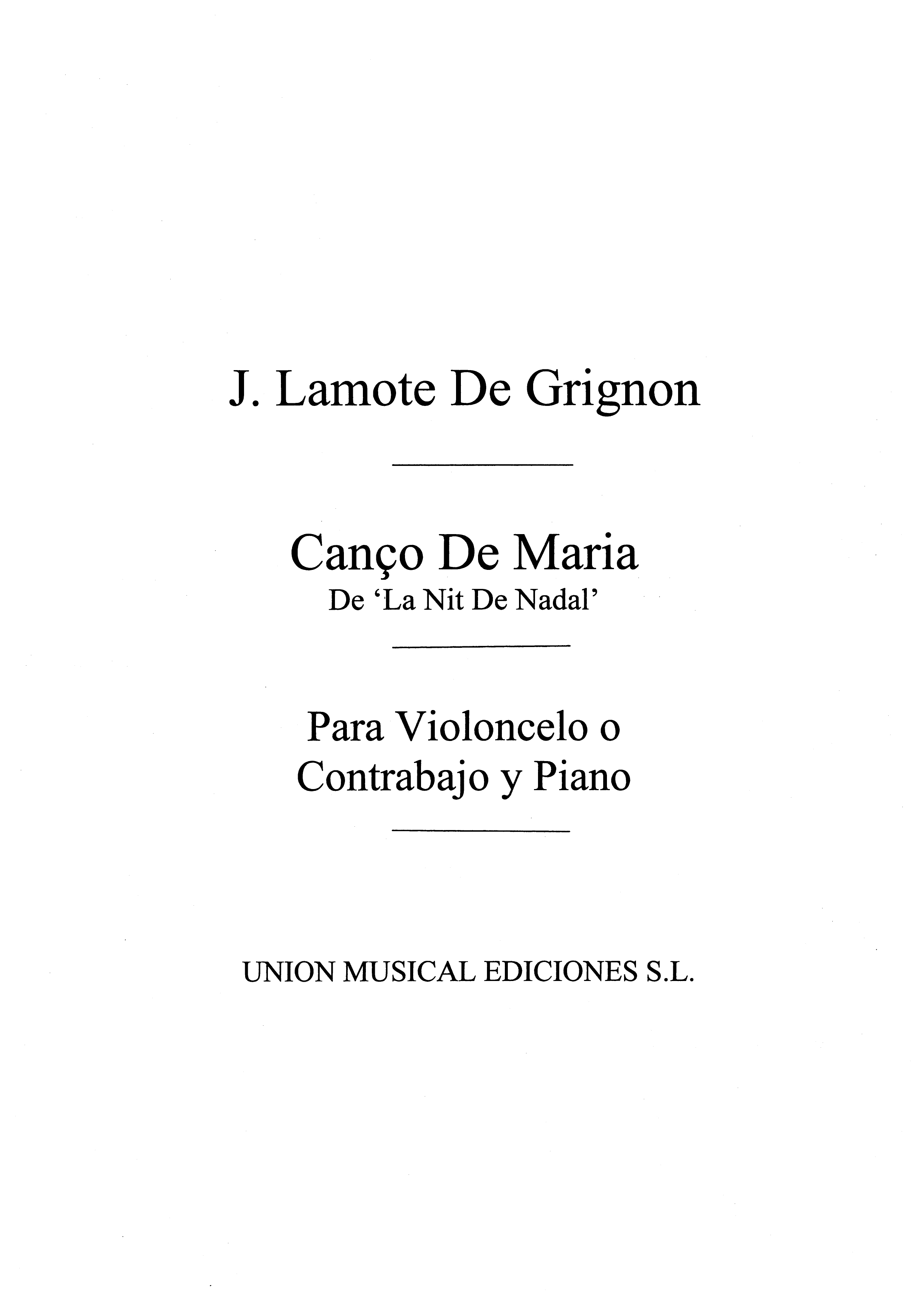 Lamote De Grignon: Canco De Maria (Amaz) for Cello and Piano