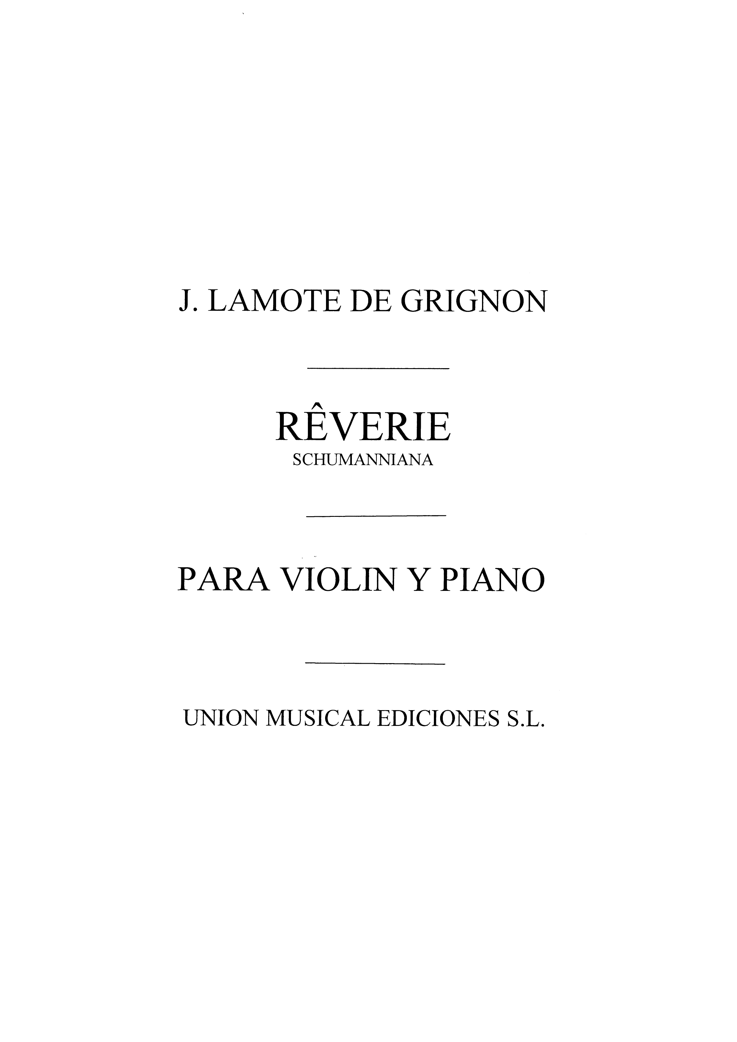 Lamote De Grignon: Reverie Schumanniana for Violin and Piano