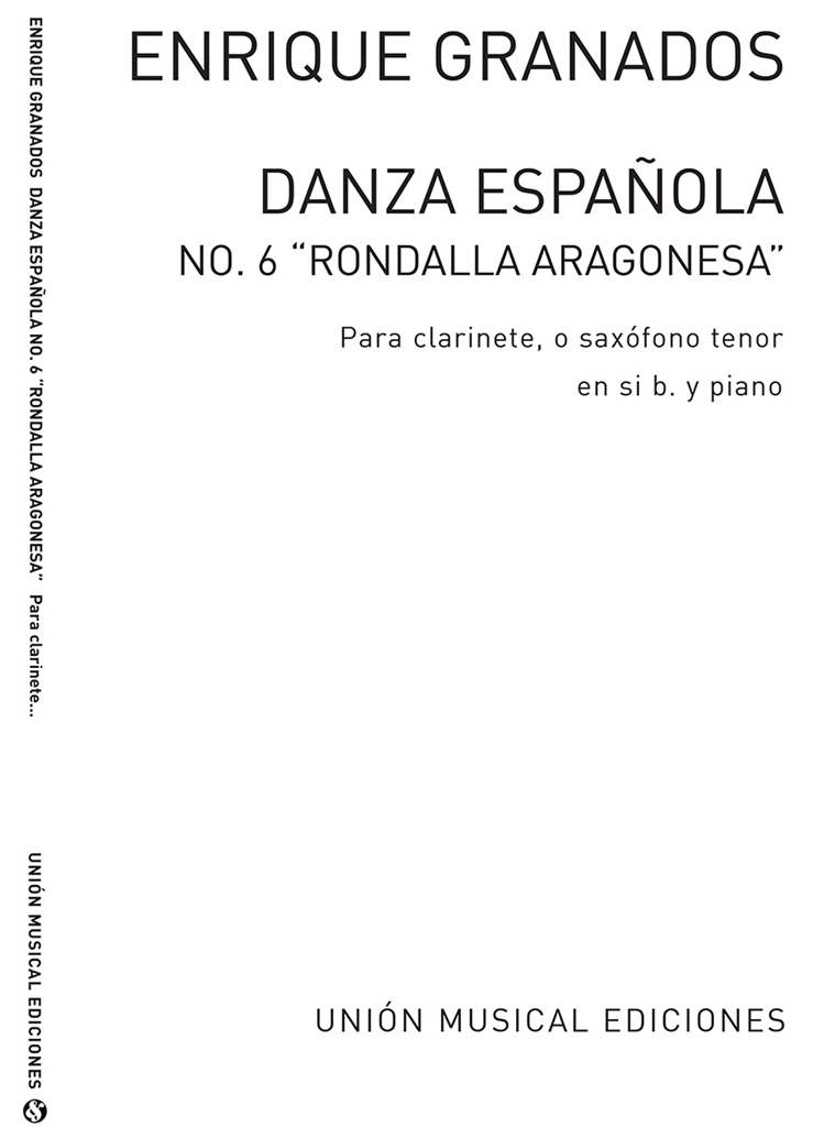 Enrique Granados: Danza Espanola No.6 For Clarinet (Tenor Sax) And Piano