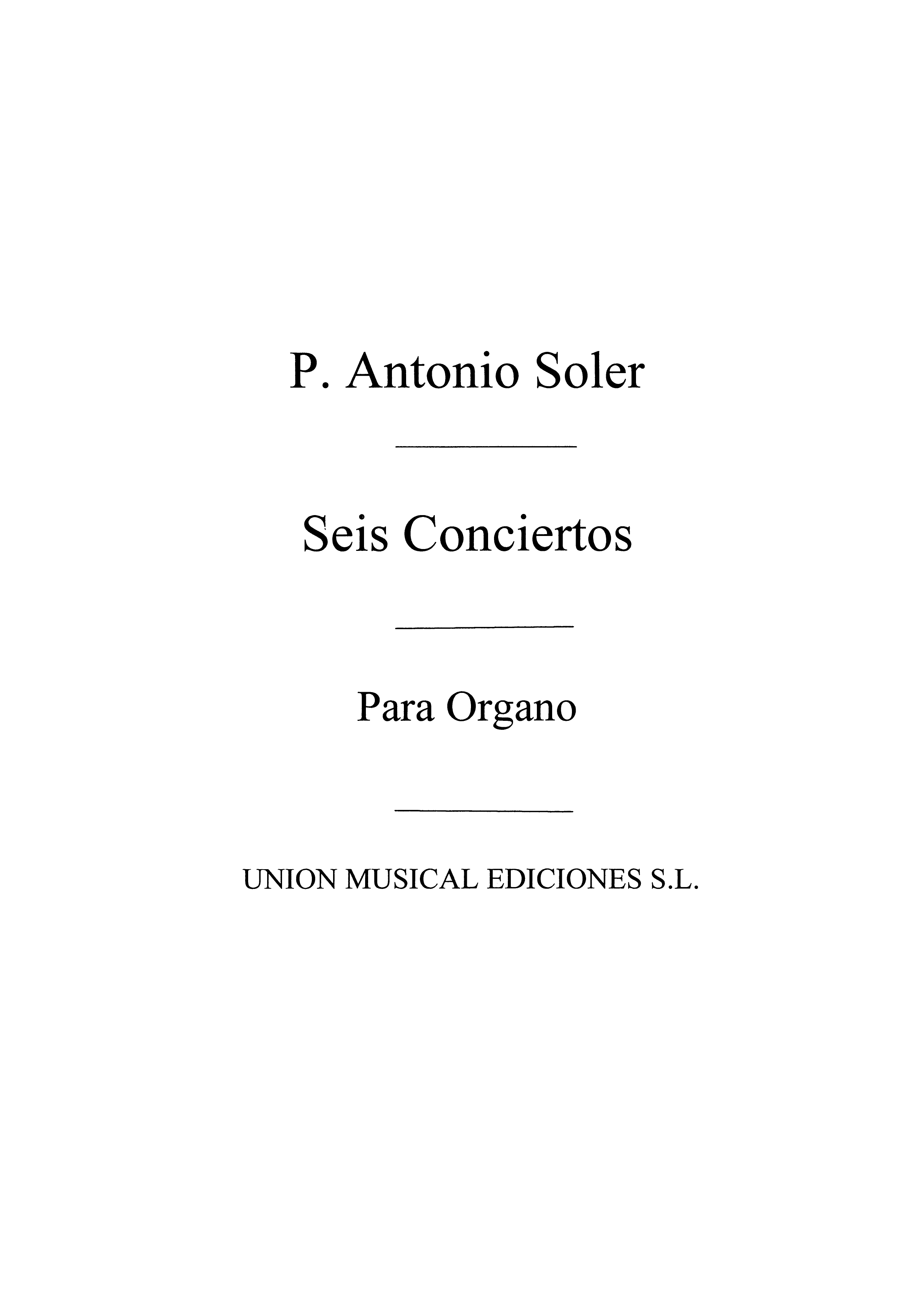 Soler, Pa Seis Conciertos For Organ