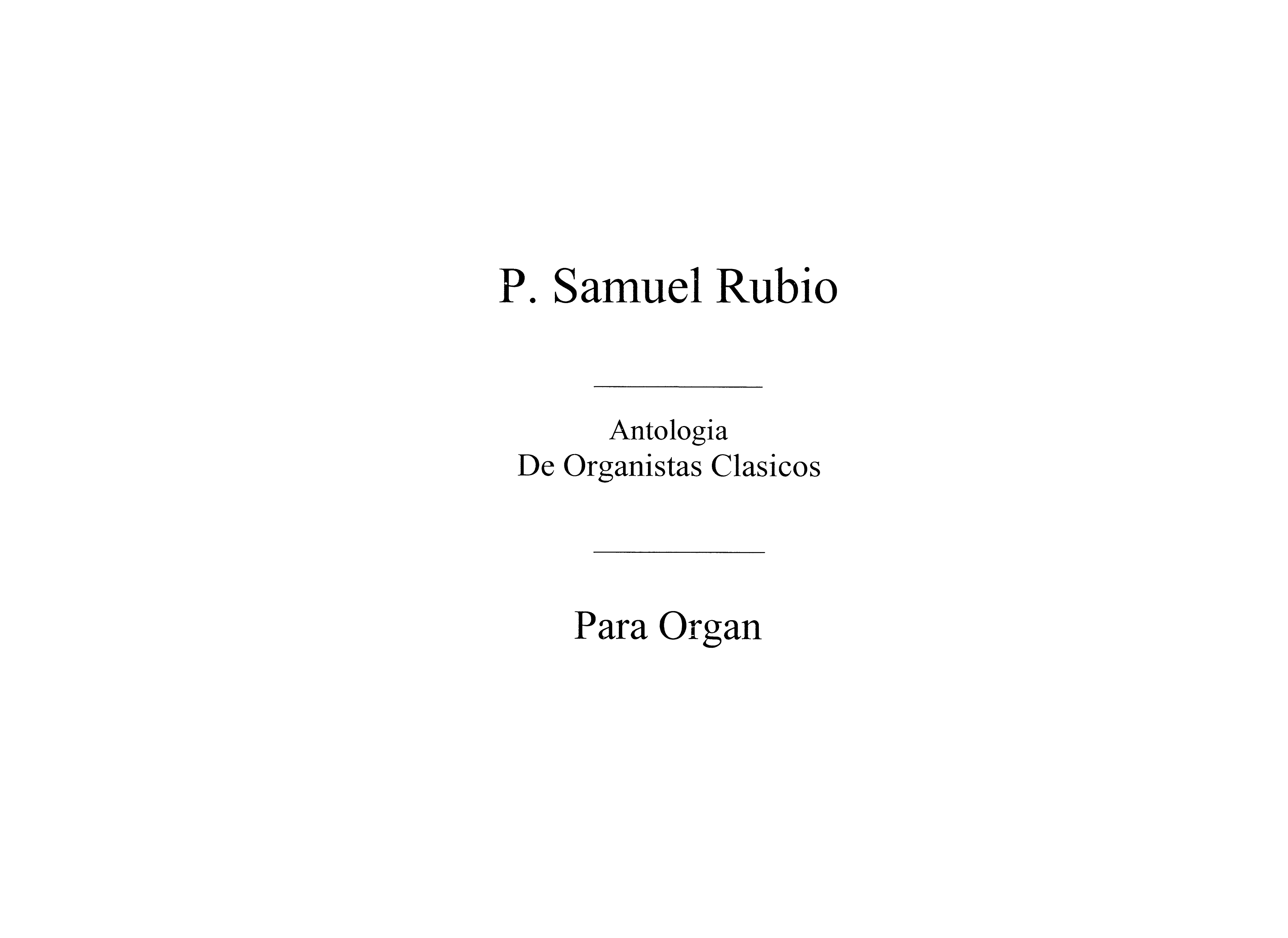 Rubio: Antologia De Organistas Clasicos (Trv. Rubio) for Organ