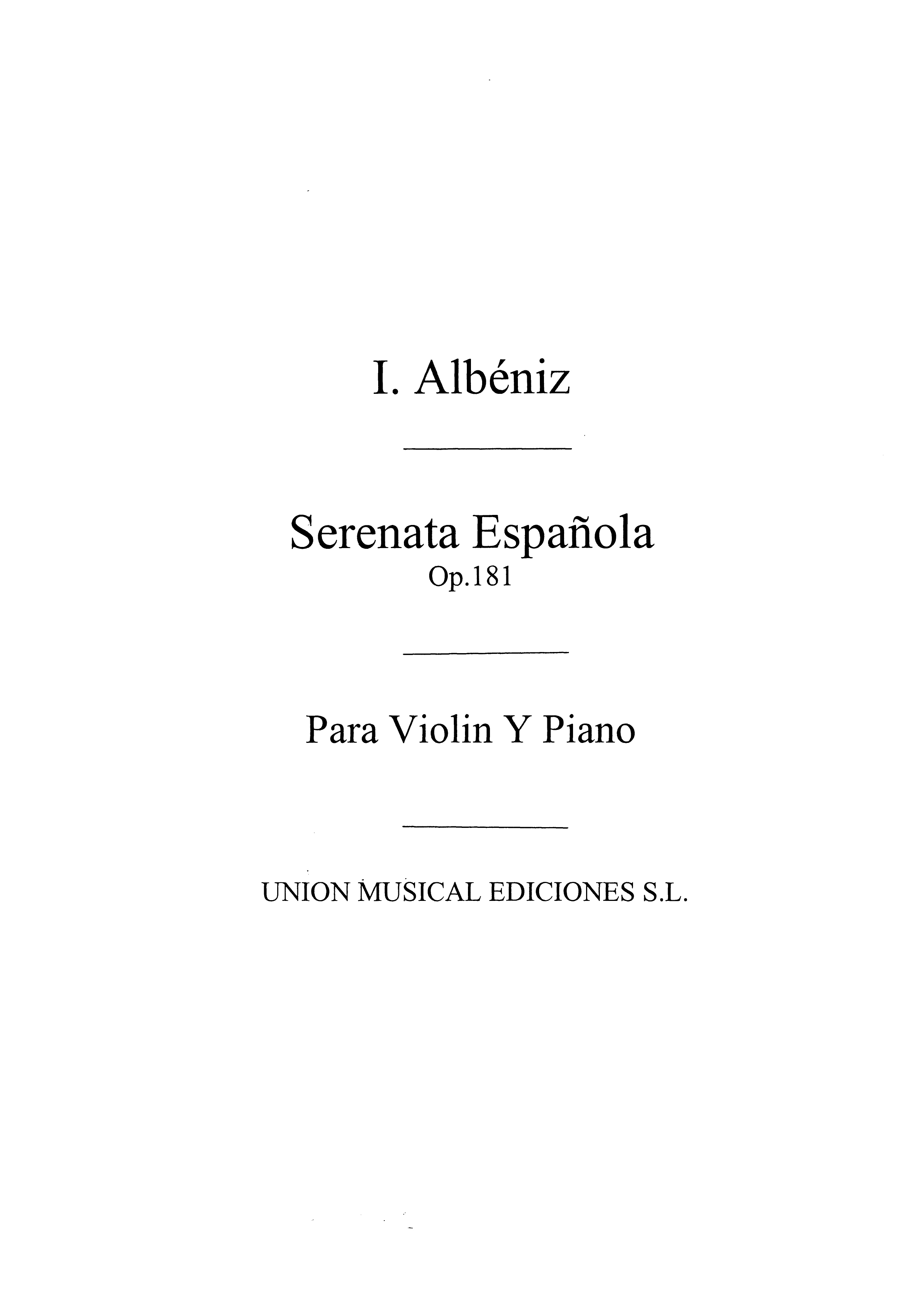 Albeniz: Serenata Espanola Op181 for Violin And Piano