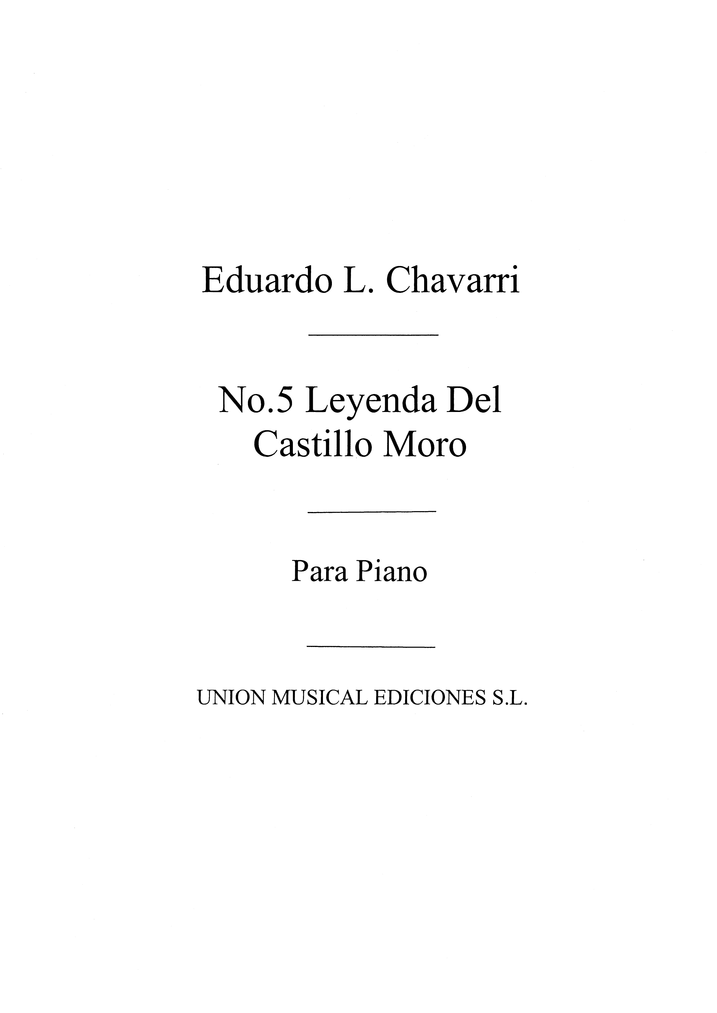 Lopez Chavarri: Leyenda De Castillo Moro for Violin and Piano