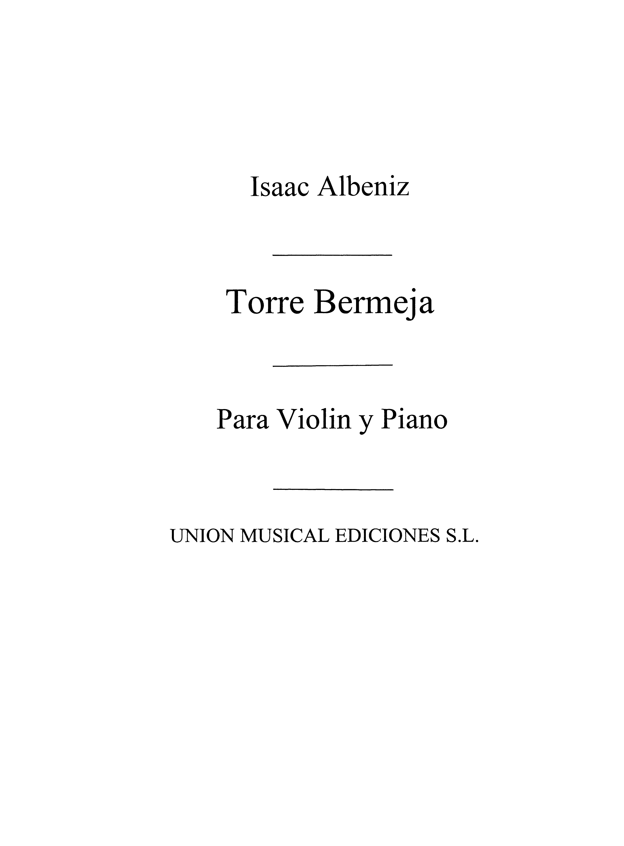 Isaac Albeniz: Torre Bermeja For Violin and Piano