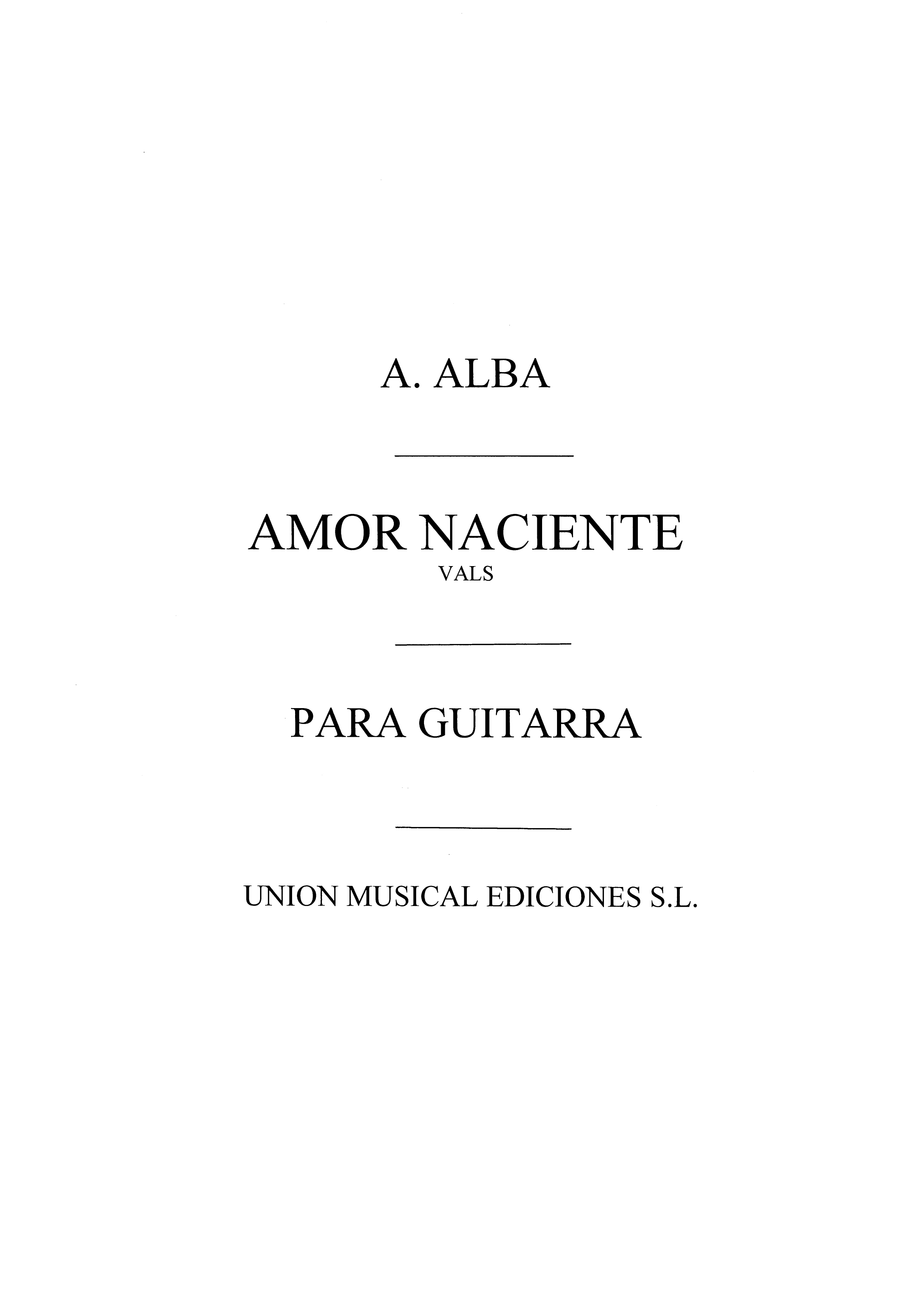 Alba: Amor Naciente Vals Op.21 for Guitar