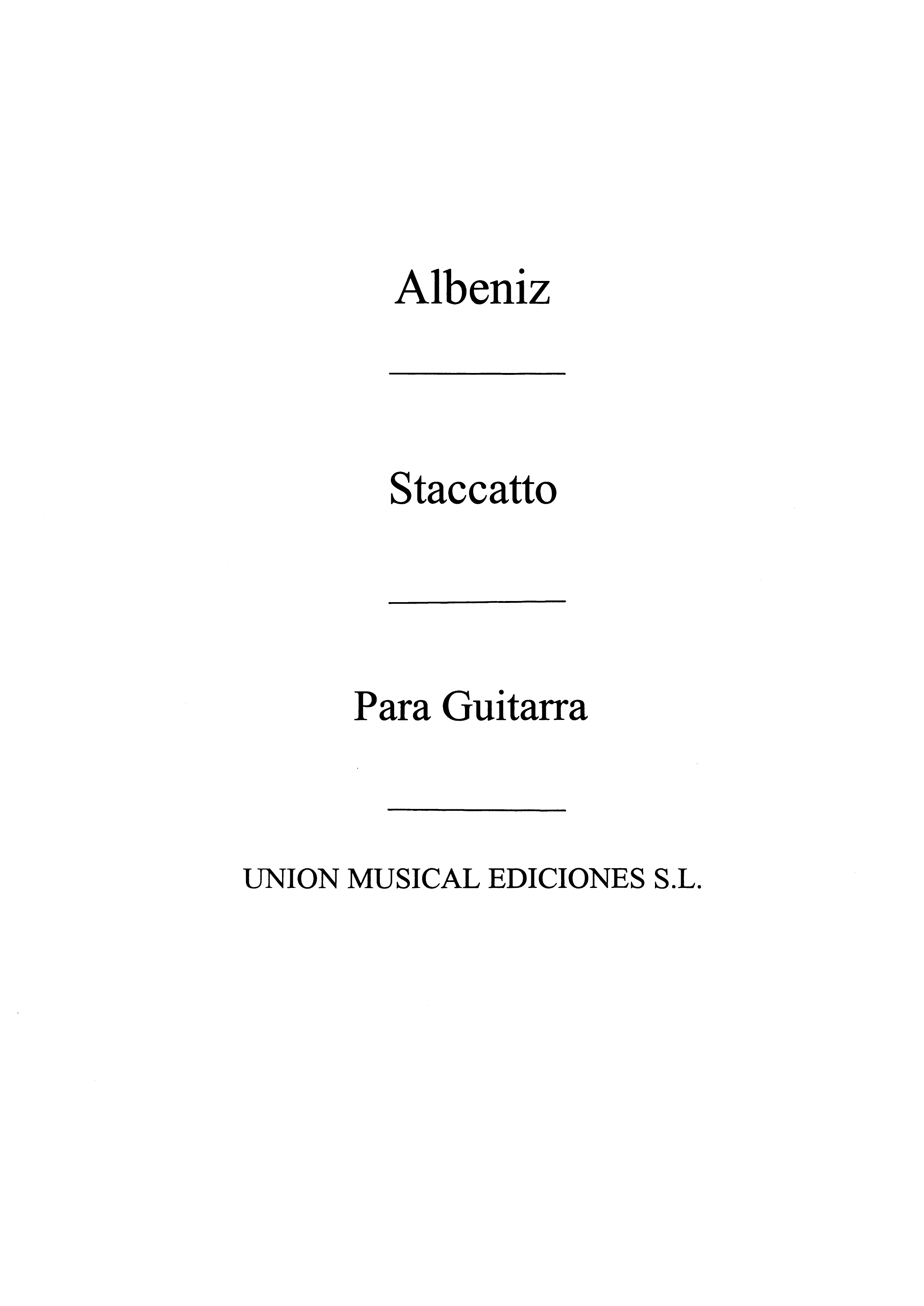 Albeniz: Staccato (Garcia Fortea) for Guitar