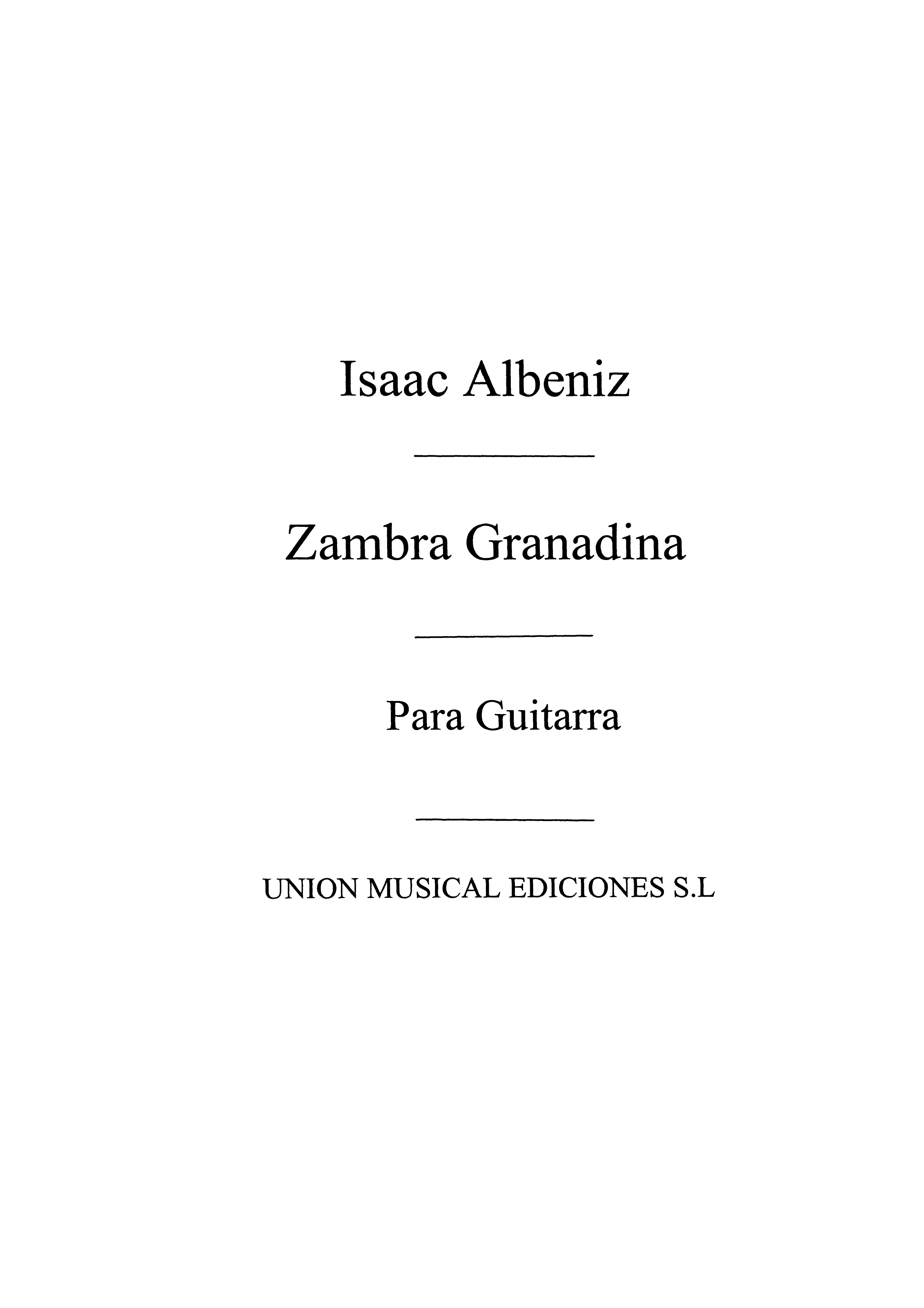 Albeniz: Zambra Granadina (Garcia Fortea) for Guitar