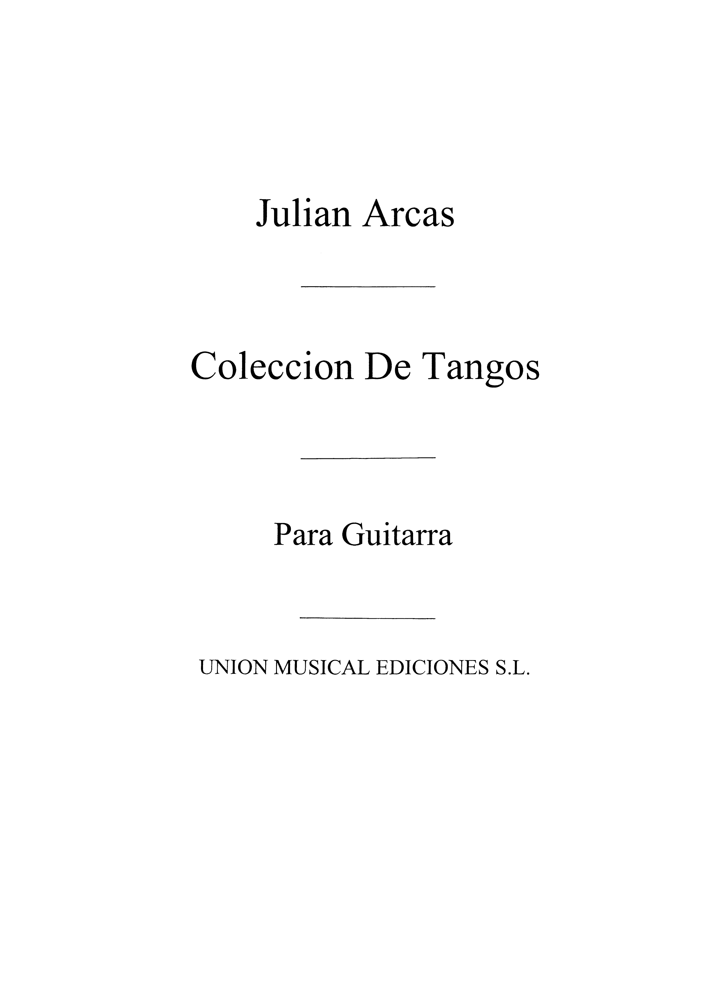 Arcas: Coleccion De Tangos for Guitar