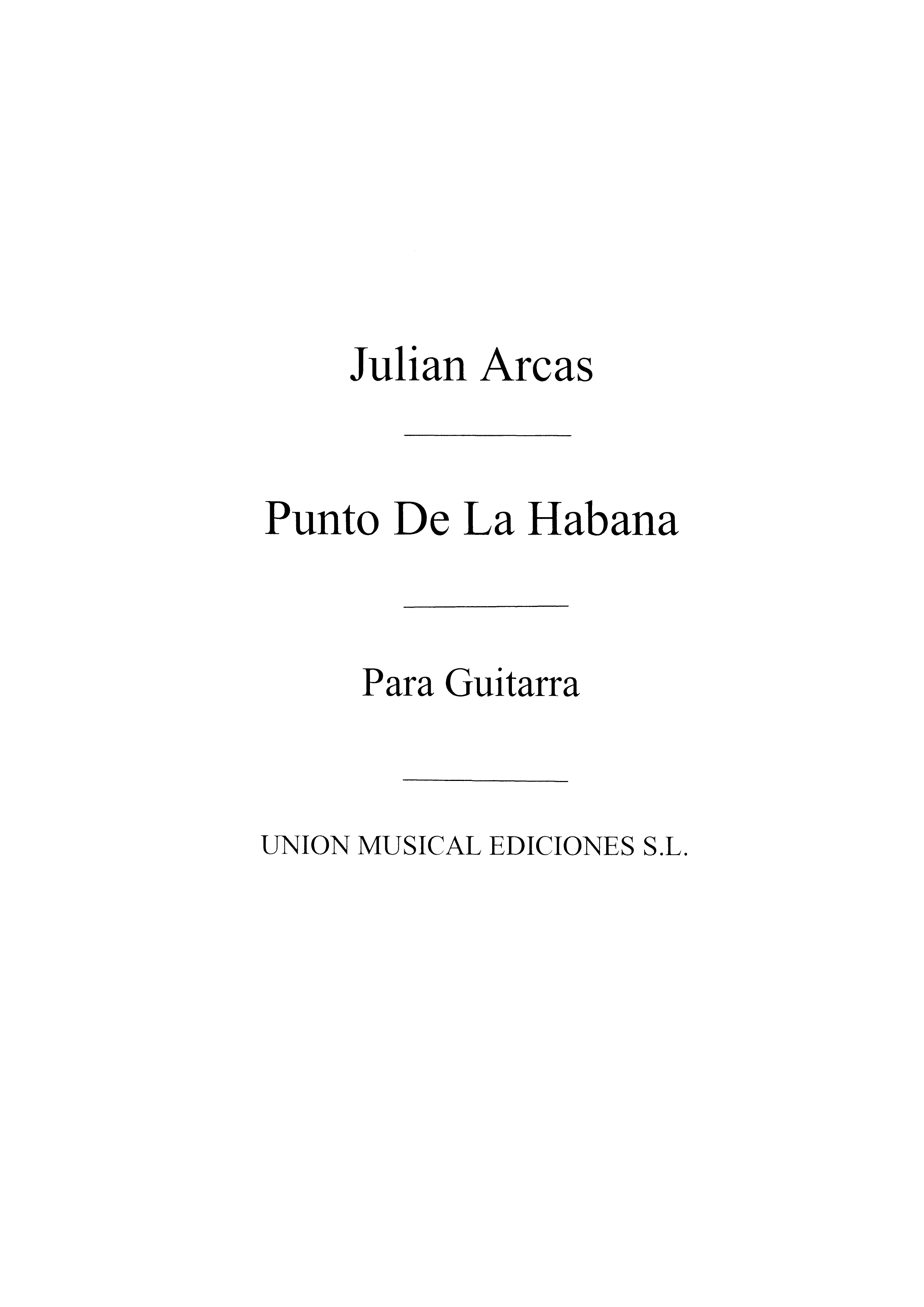 Arcas: Punto De La Habana Fantasia Sobre El Pano (Maravilla) for Guitar