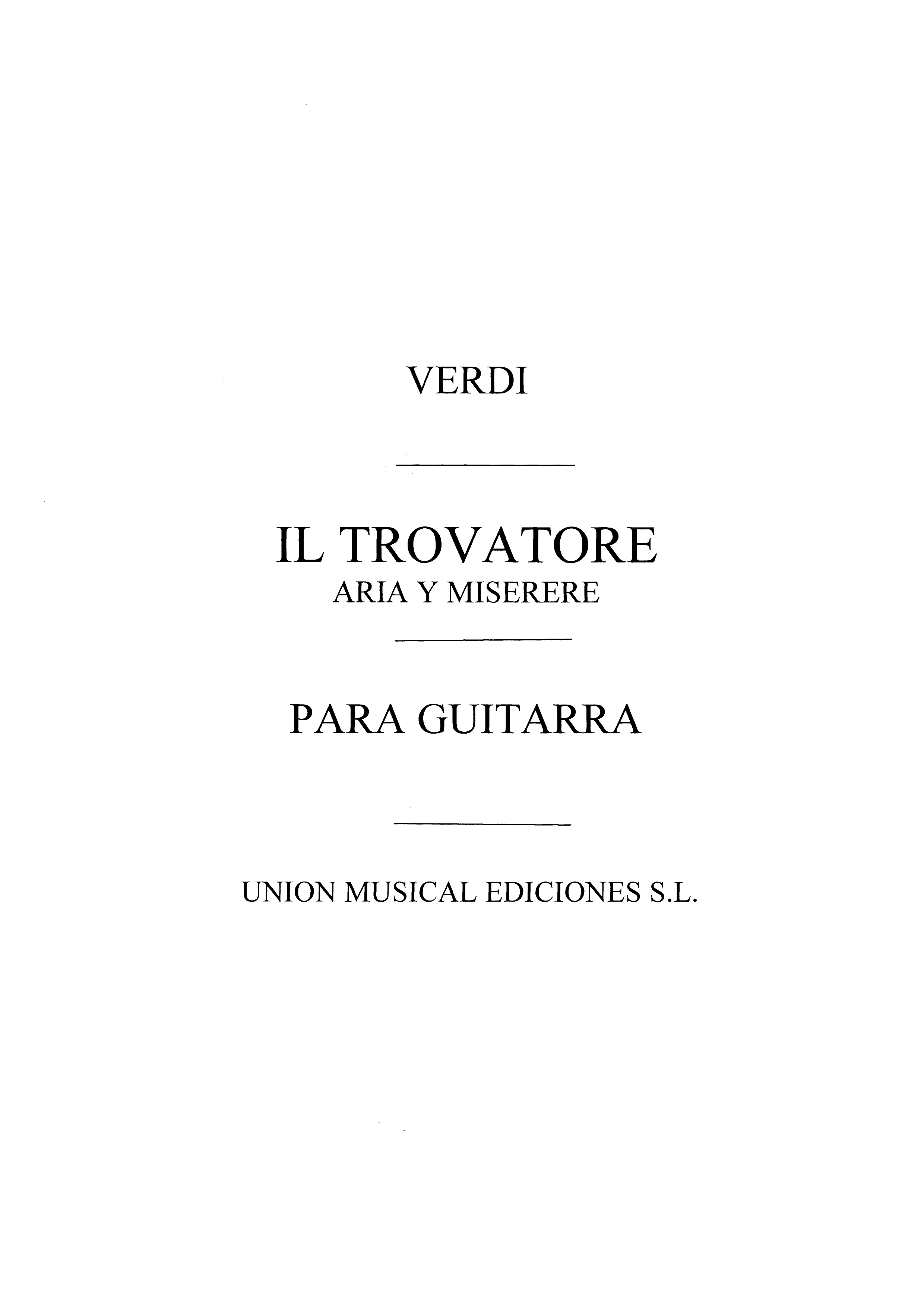 Verdi: Il Trovatore Aria Y Miserere (Arcas) for Guitar