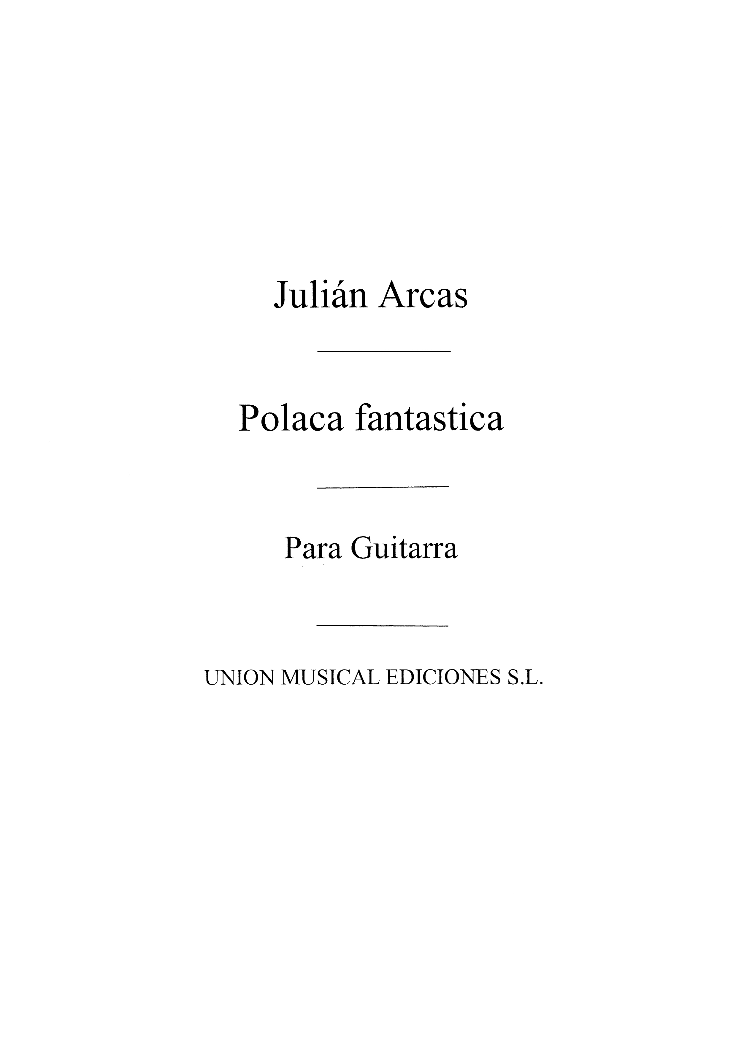 Arcas: Polaca Fantastica (Balaguer) for Guitar