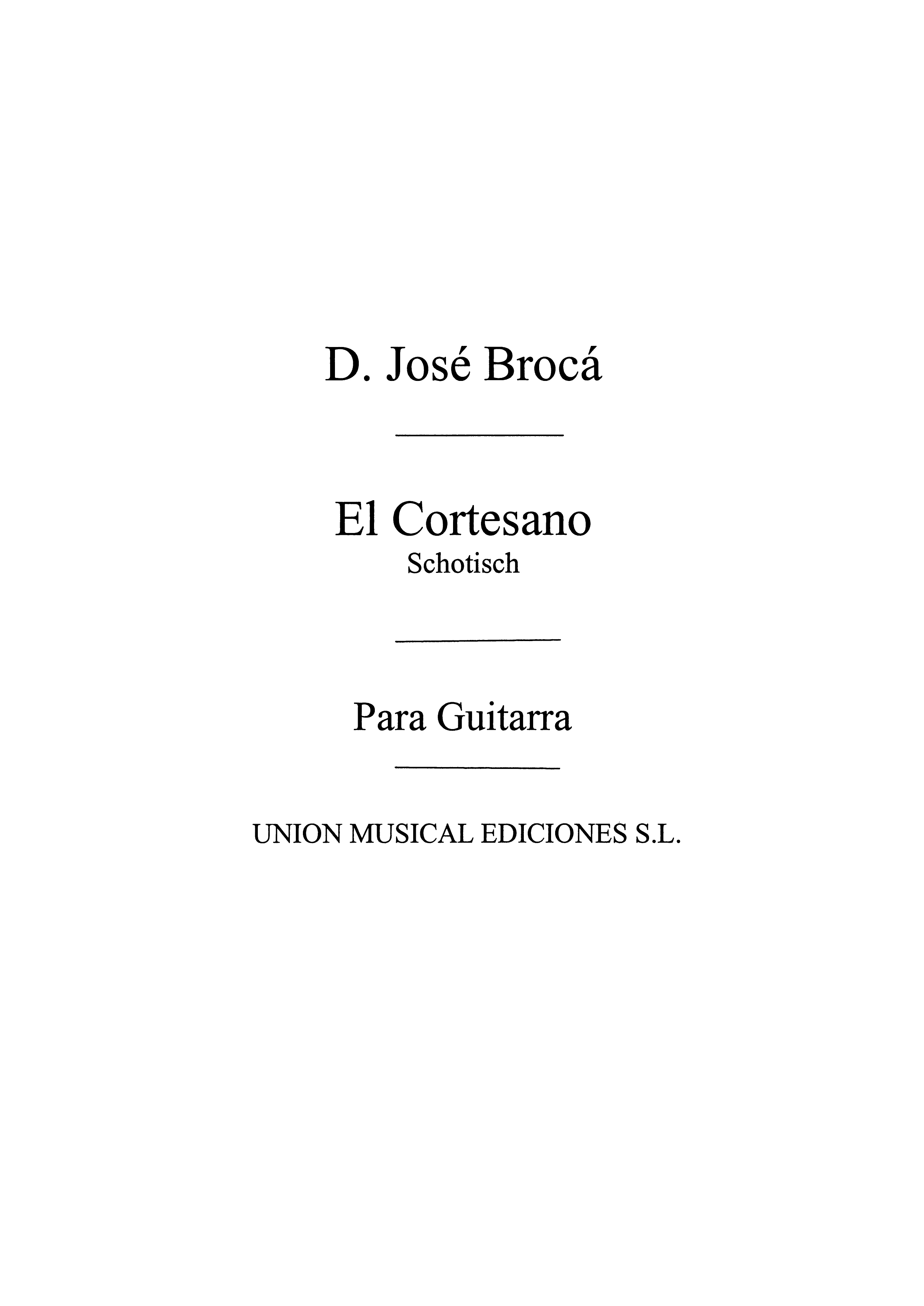 Broca: El Cortesano, Schottisch for Guitar