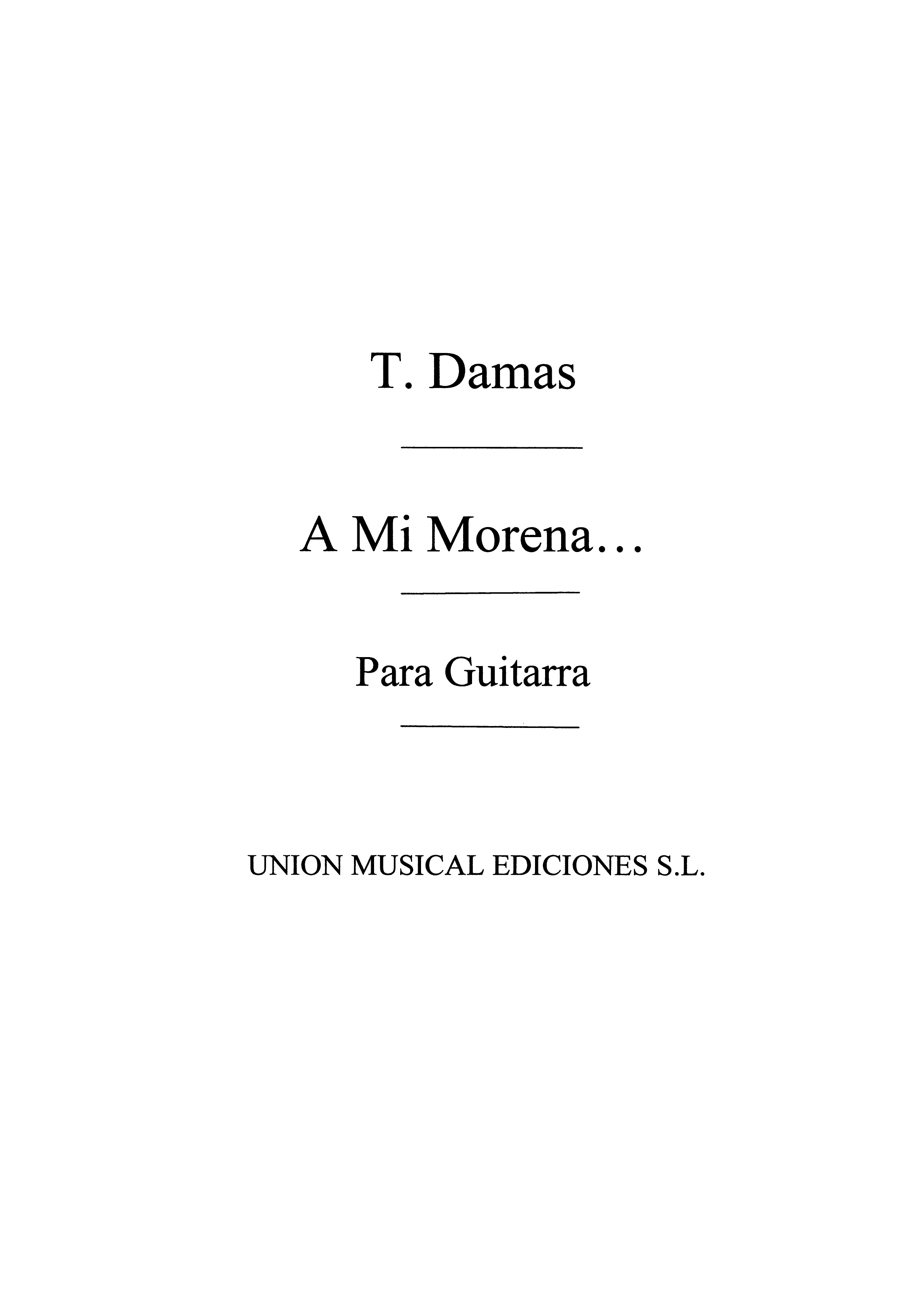 Damas: A Mi Morena Malaguena for Guitar