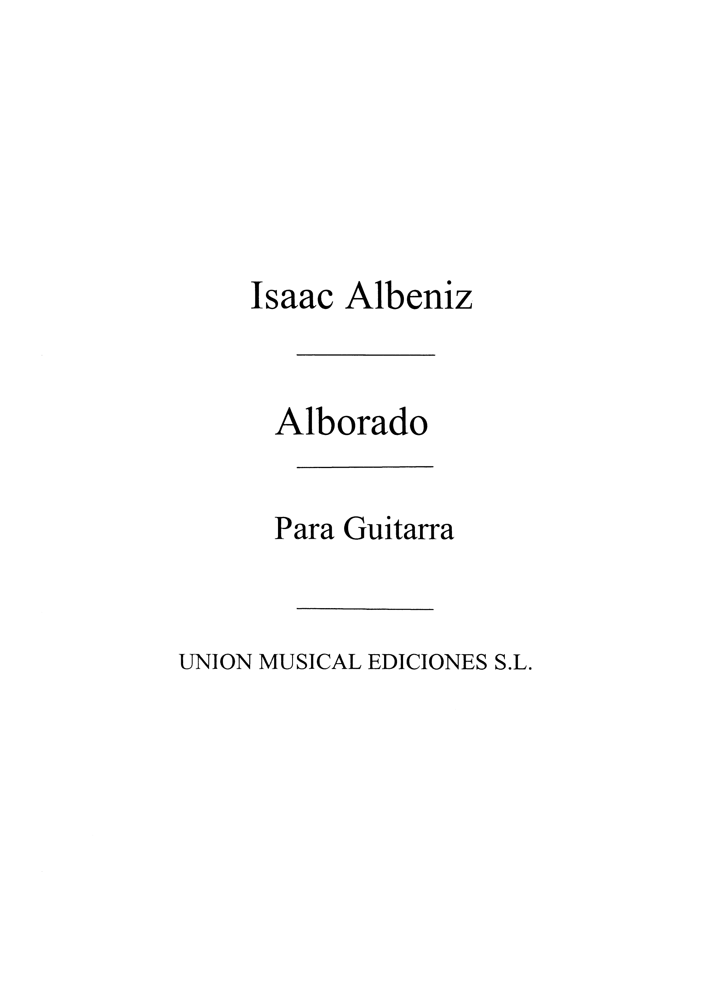 Albeniz: Alborada (GarciaFortea) for Guitar