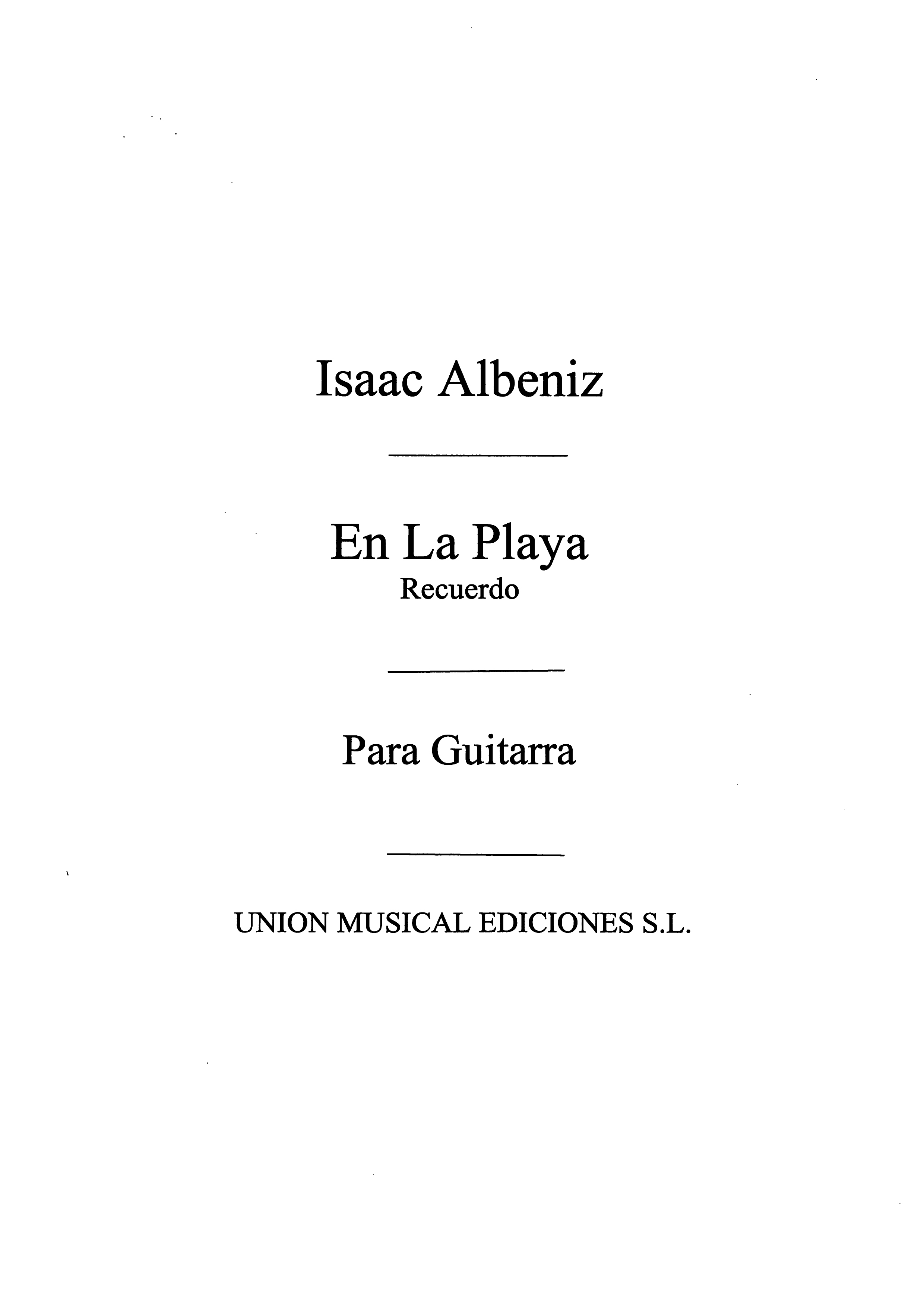 Albeniz: En La Playa (GarciaFortea) for Guitar