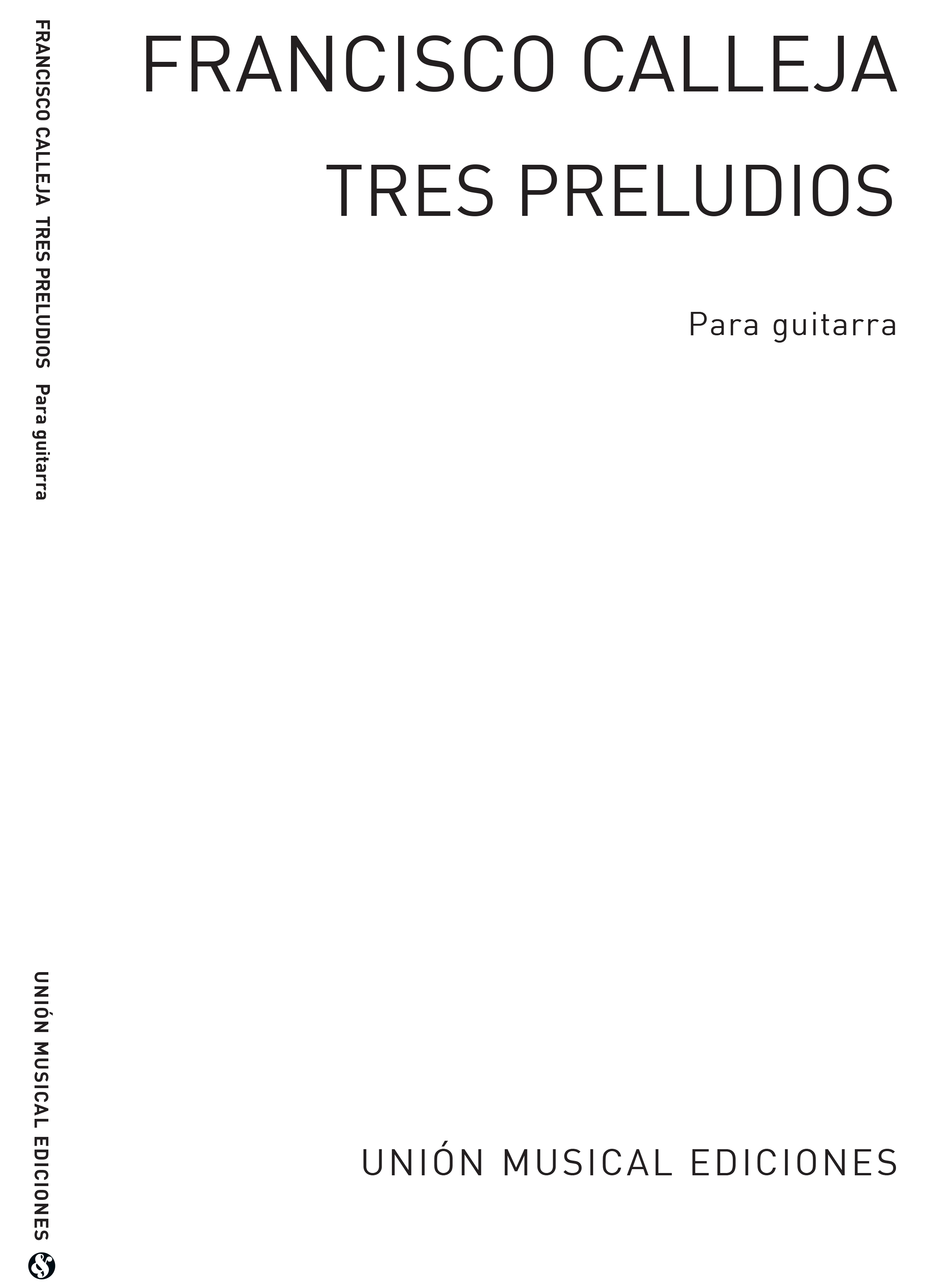 Calleja: Tres Preludios for Guitar