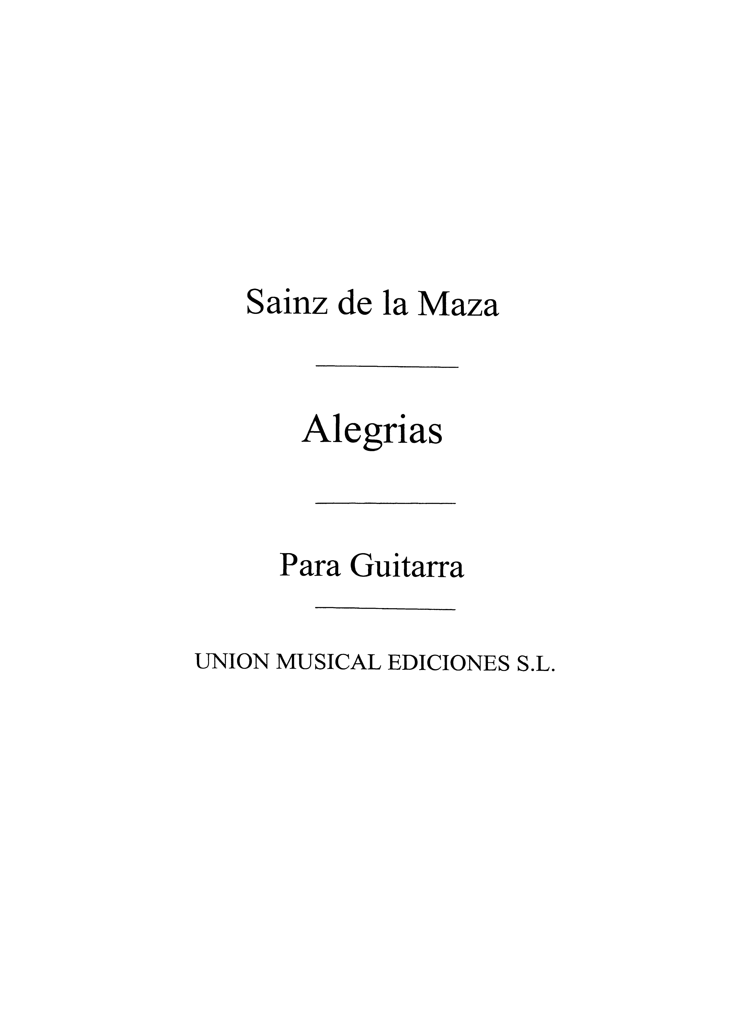 Sainz De La Maza, R: Alegrias Danza for Guitar