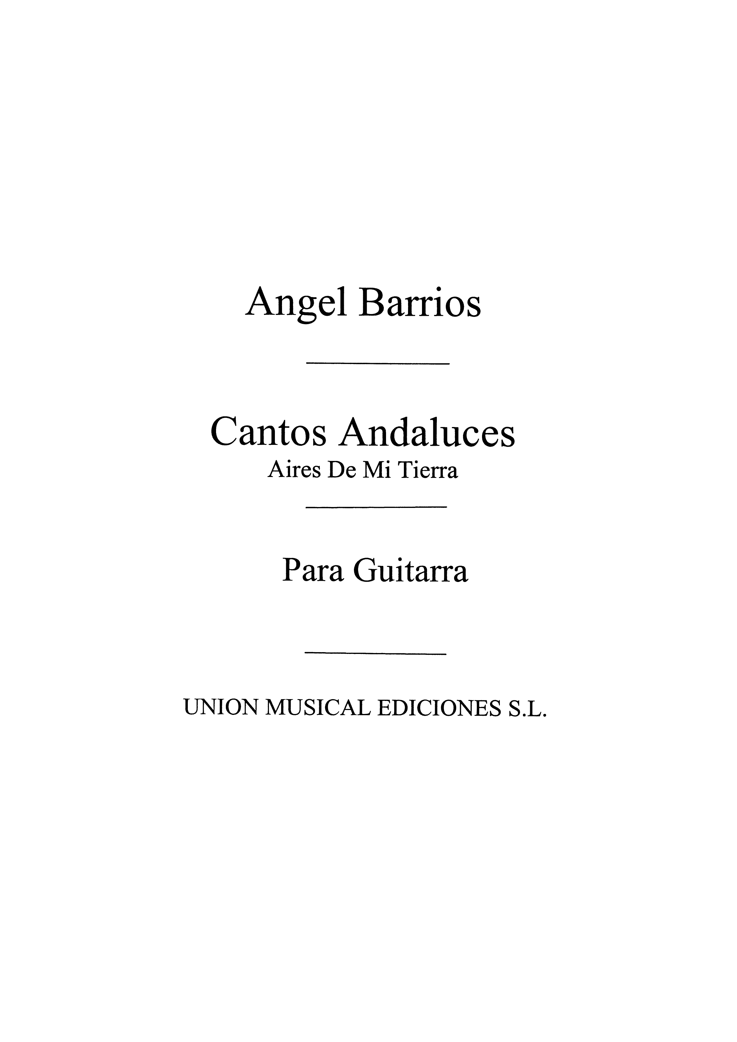 Barrios: Cantos Andaluces (Sanchez Granada) for Guitar