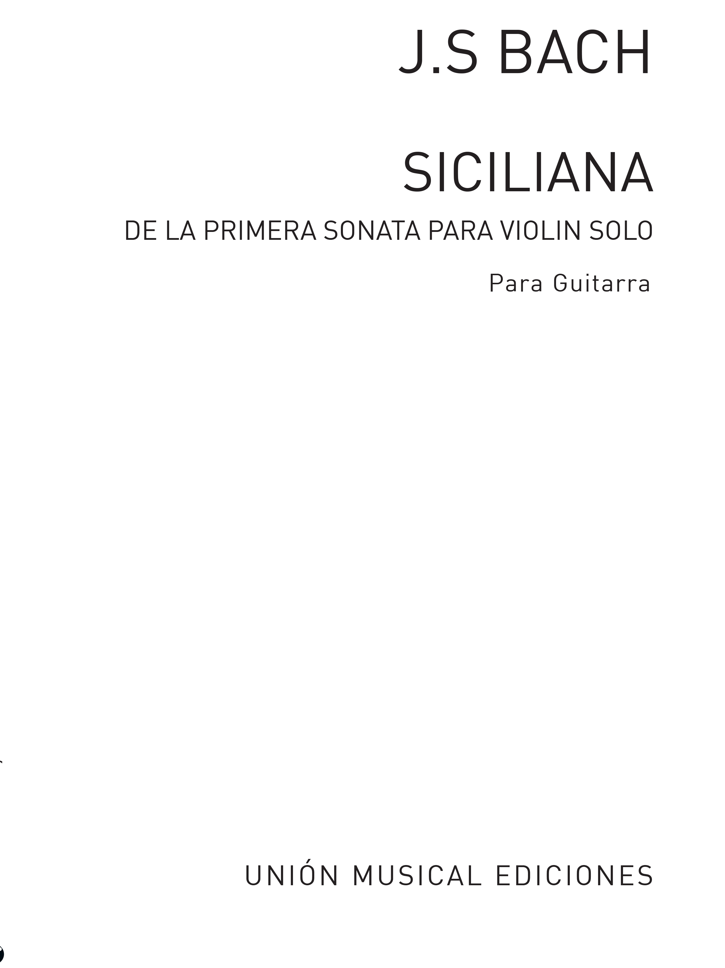 Bach: Siciliana De La Sonata I Para Violin (Segovia) for Guitar