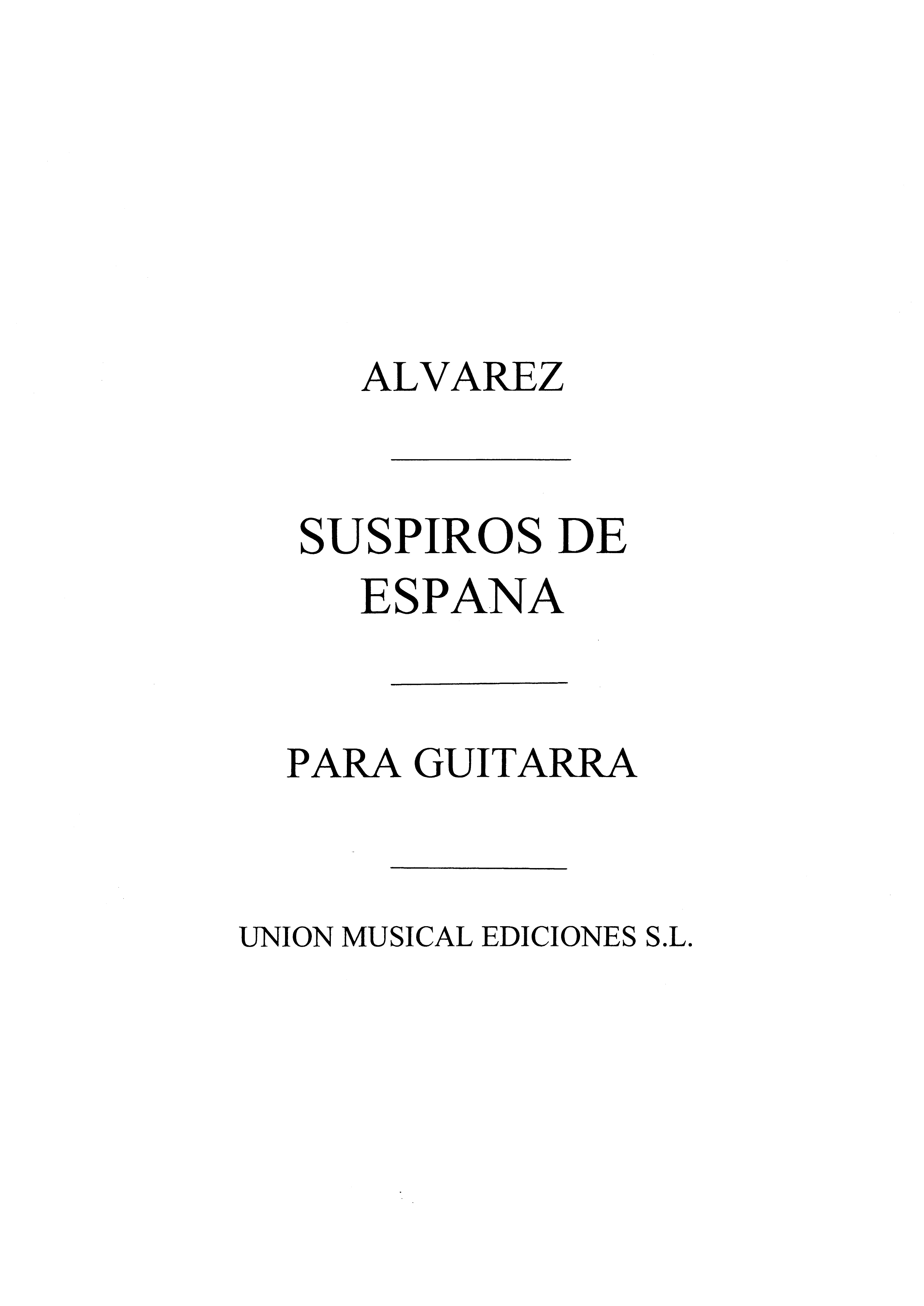 Alvarez: Suspiros De Espana Pasodoble