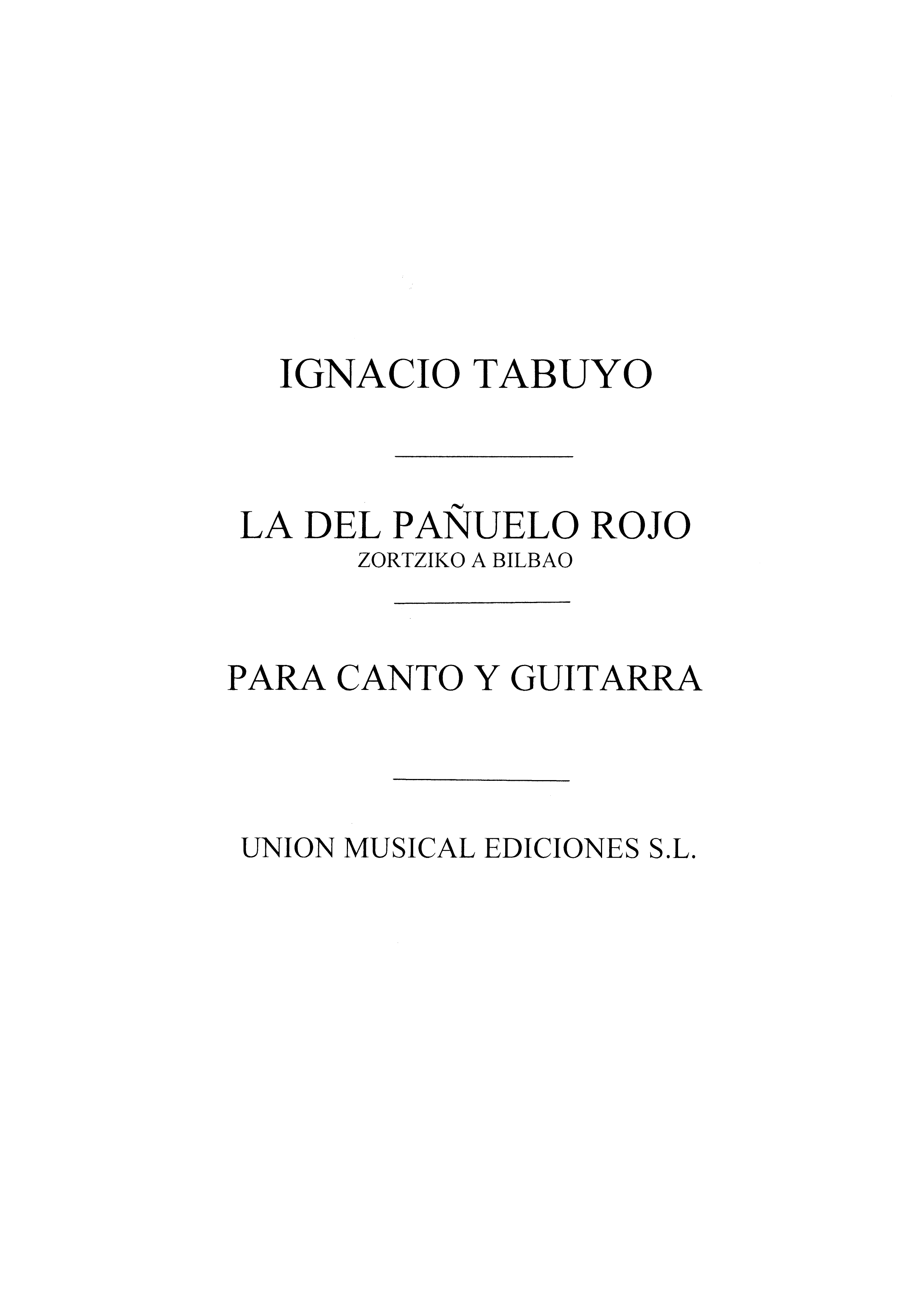 Tabuyo: La Del Panuelo Rojo Zortzico (Azpiazu) for Voice and Guitar