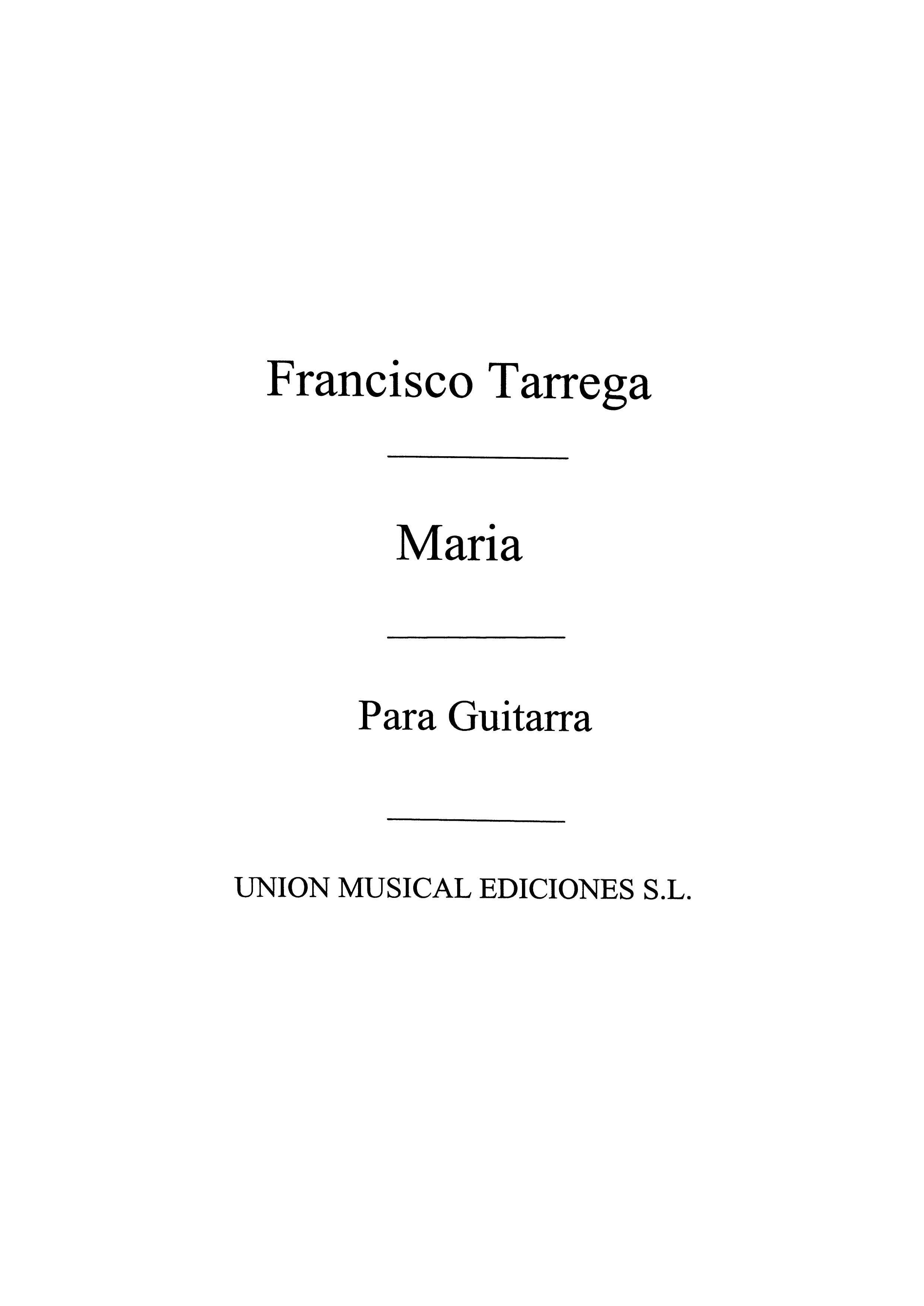 Francisco Trrega: Maria Gavota for Guitar