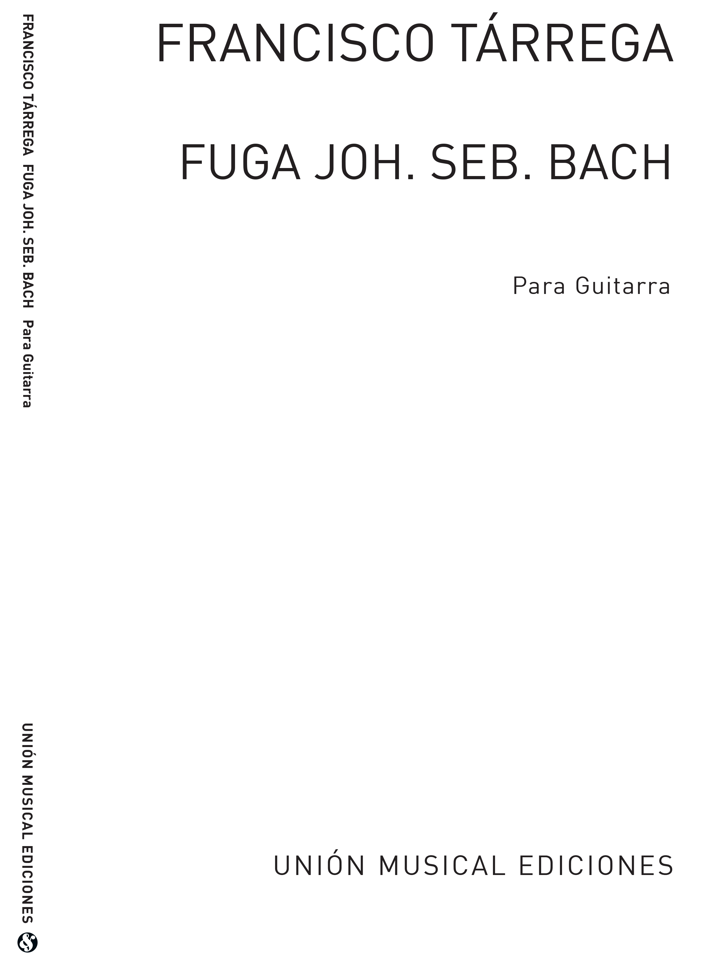 Bach: Fuga De La Sonata I Par Violin (Tarrega) for Guitar