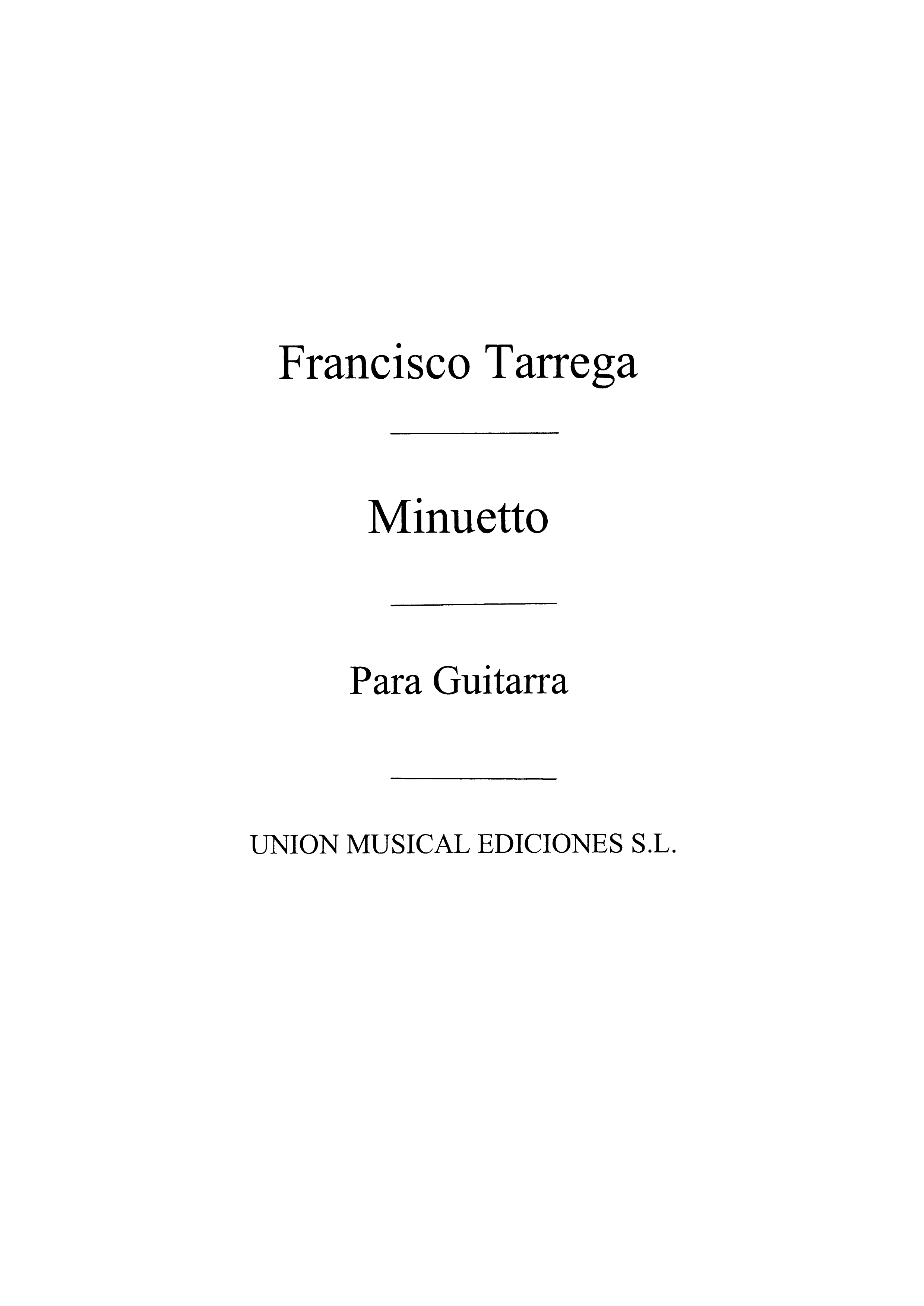 Francisco Tarrega: Minuetto Guitar