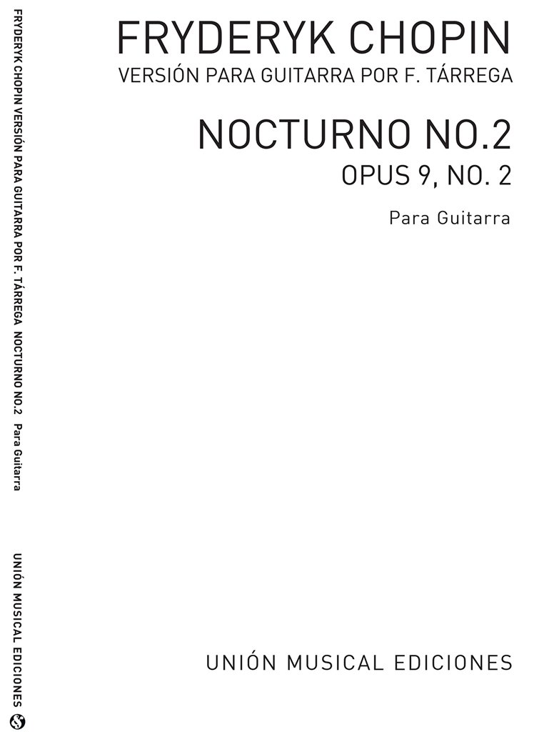 Frederic Chopin: Nocturno Op.9 No.2 (Tarrega) - Guitar