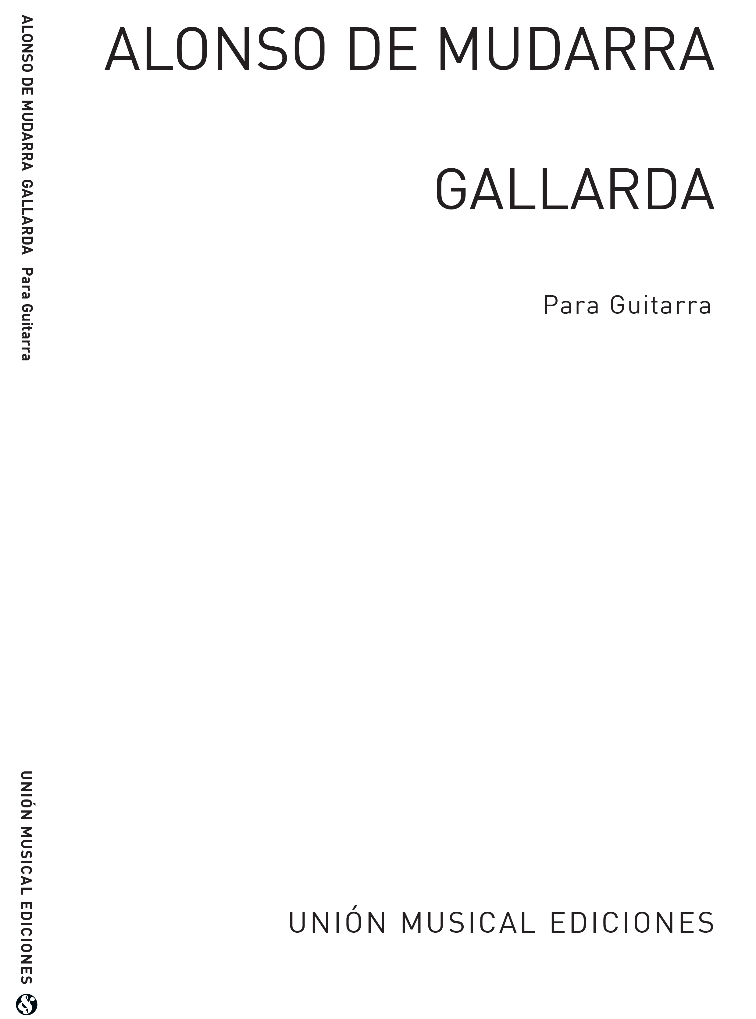 Mudarra: Gallarda (Tarrago) for Guitar