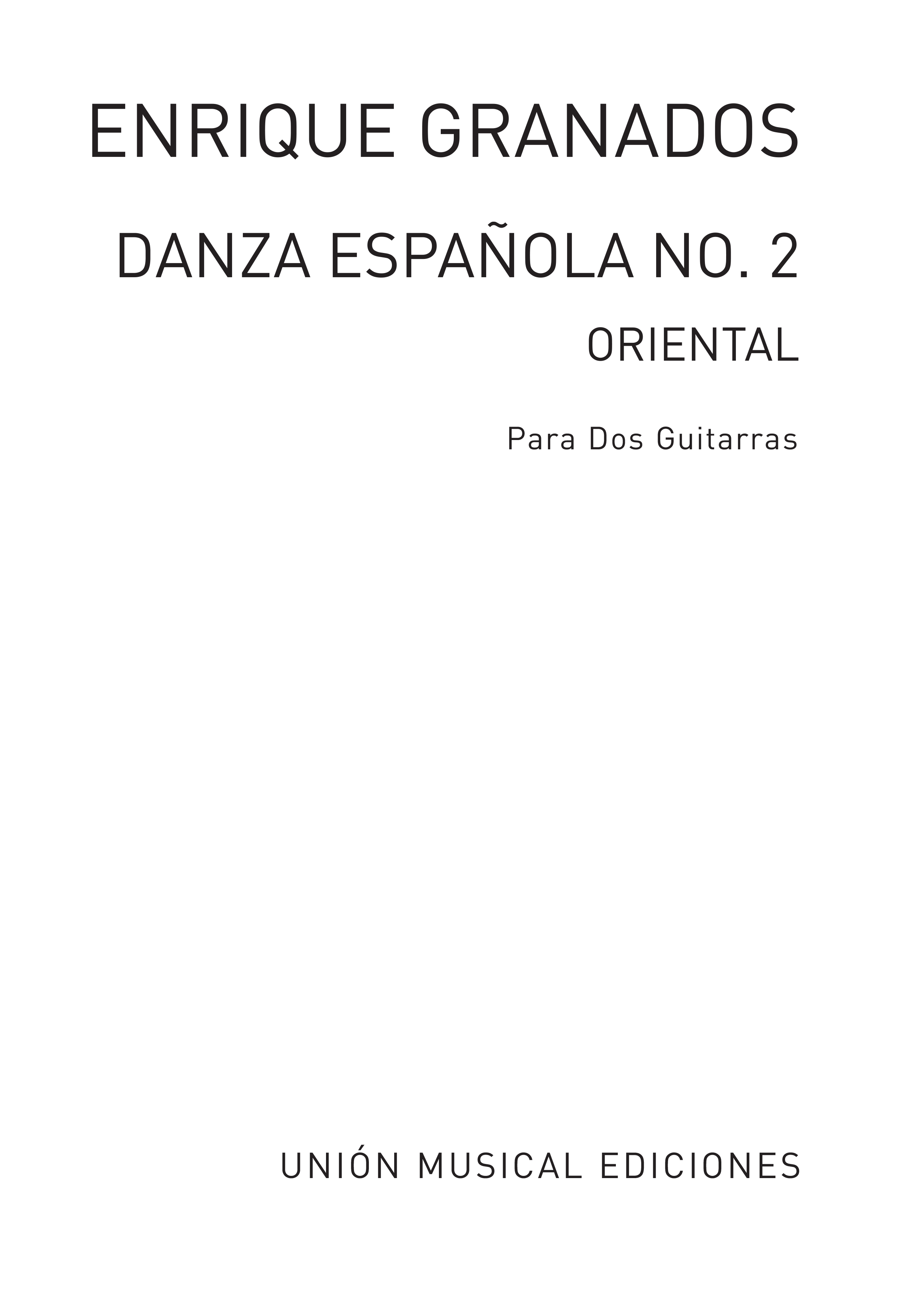 Granados: Danza Espanola No.2 Oriental (Tarrago) for 2 Guitars