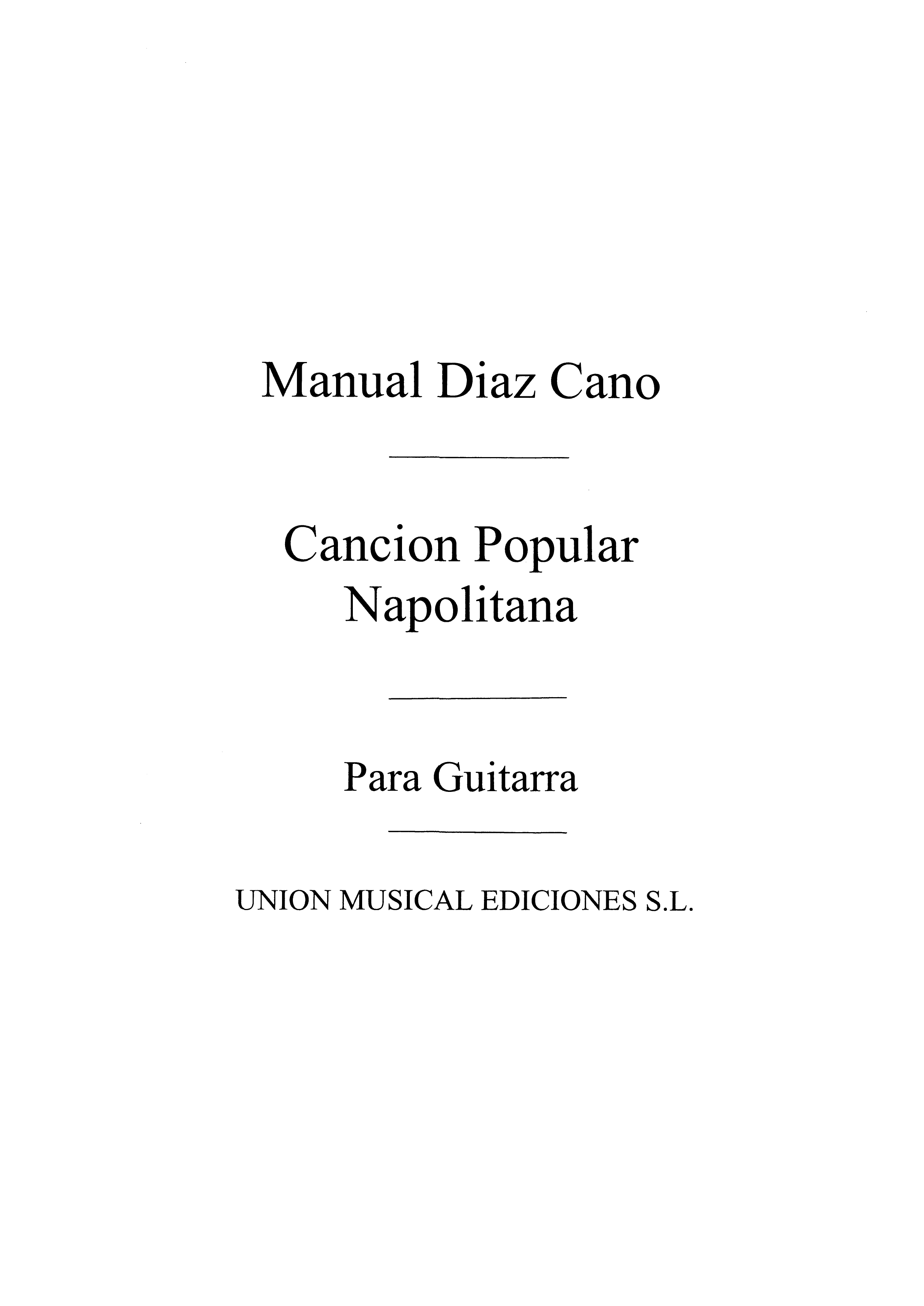 Diaz Cano: Cancion Popular Napolitana for Guitar