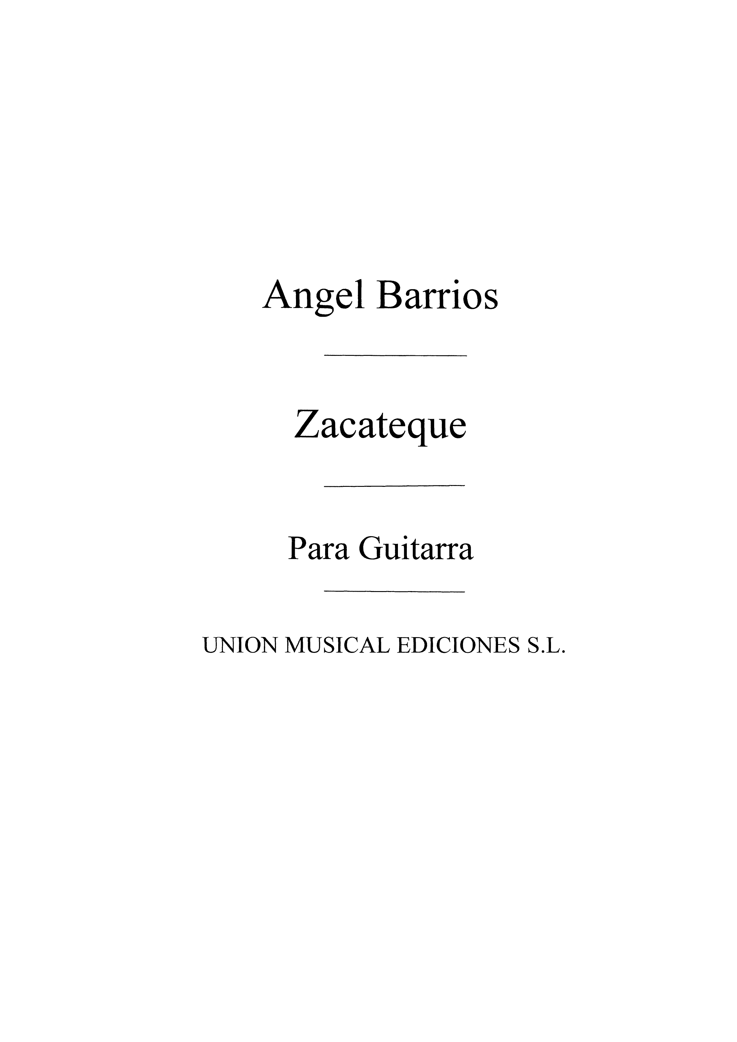 Barrios: Zacateque (Azpiazu) for Guitar