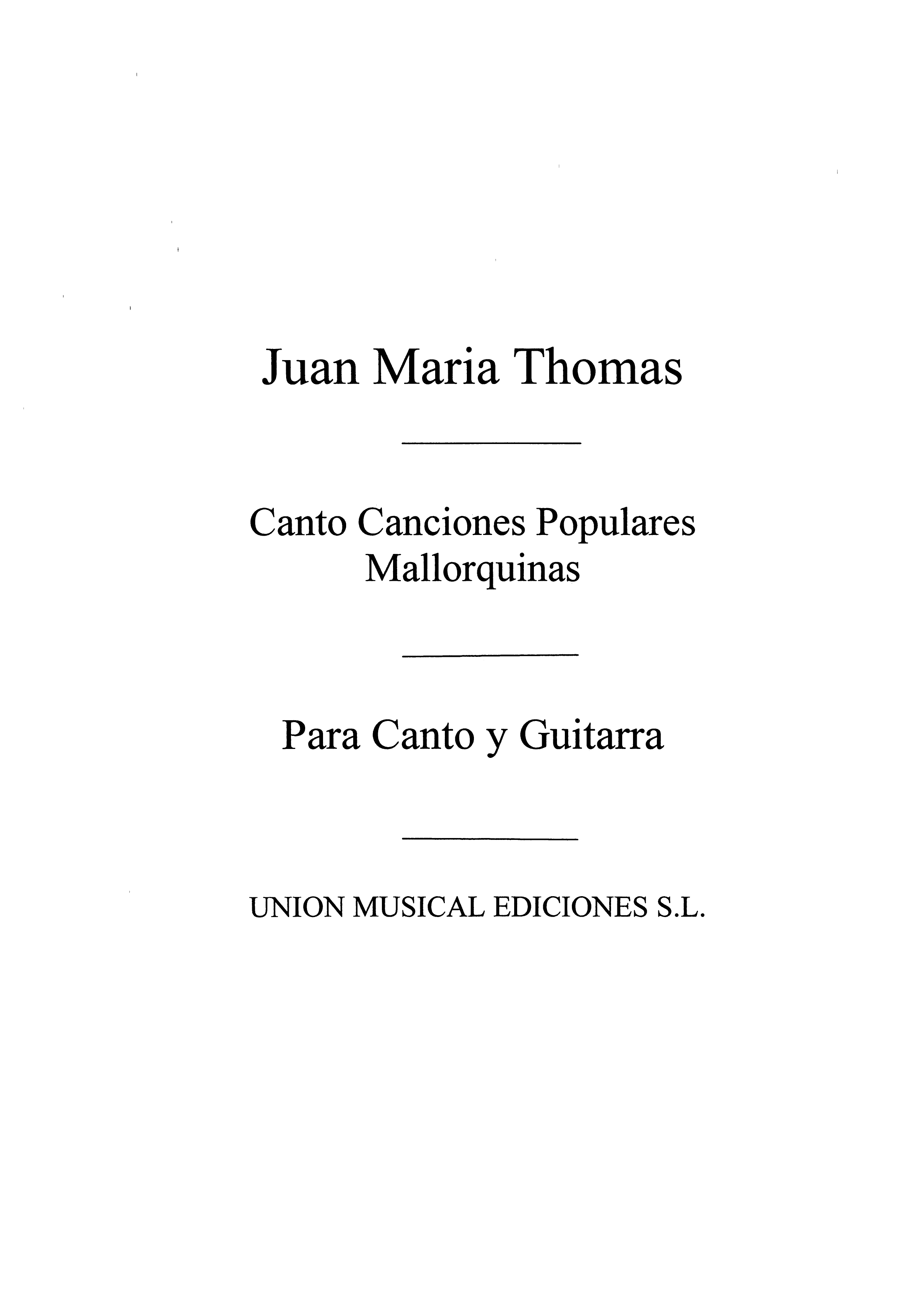 Thomas: Cuatro Canciones Populares Mallorquinas Voice and Guitar