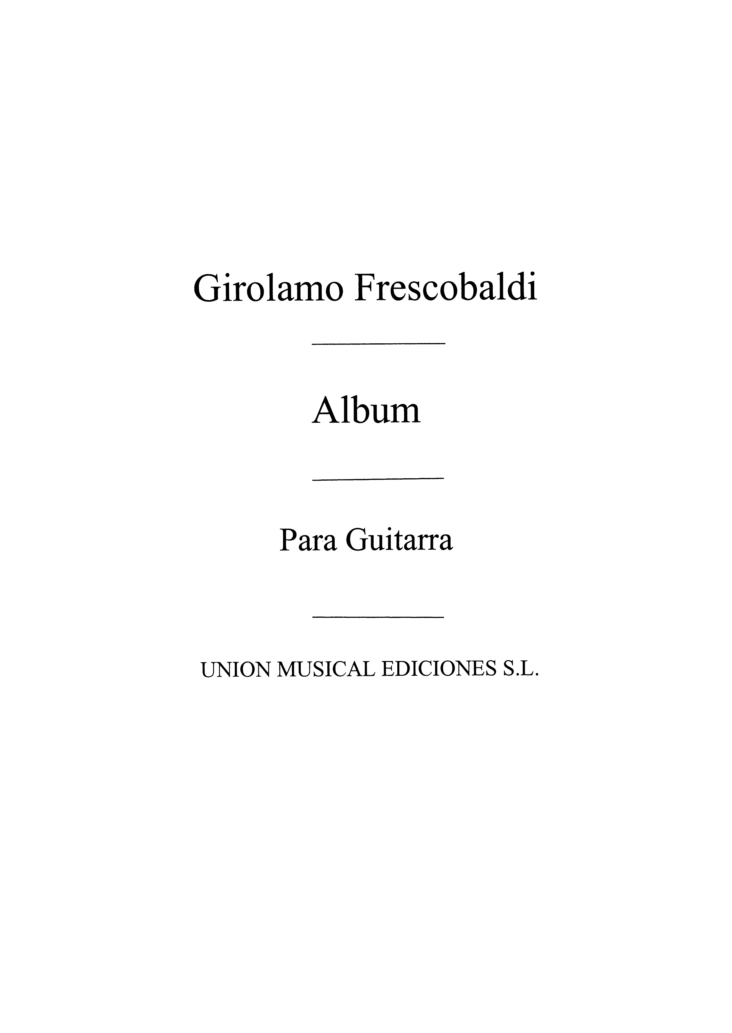 Frescobaldi: Album (Galindo) for Guitar