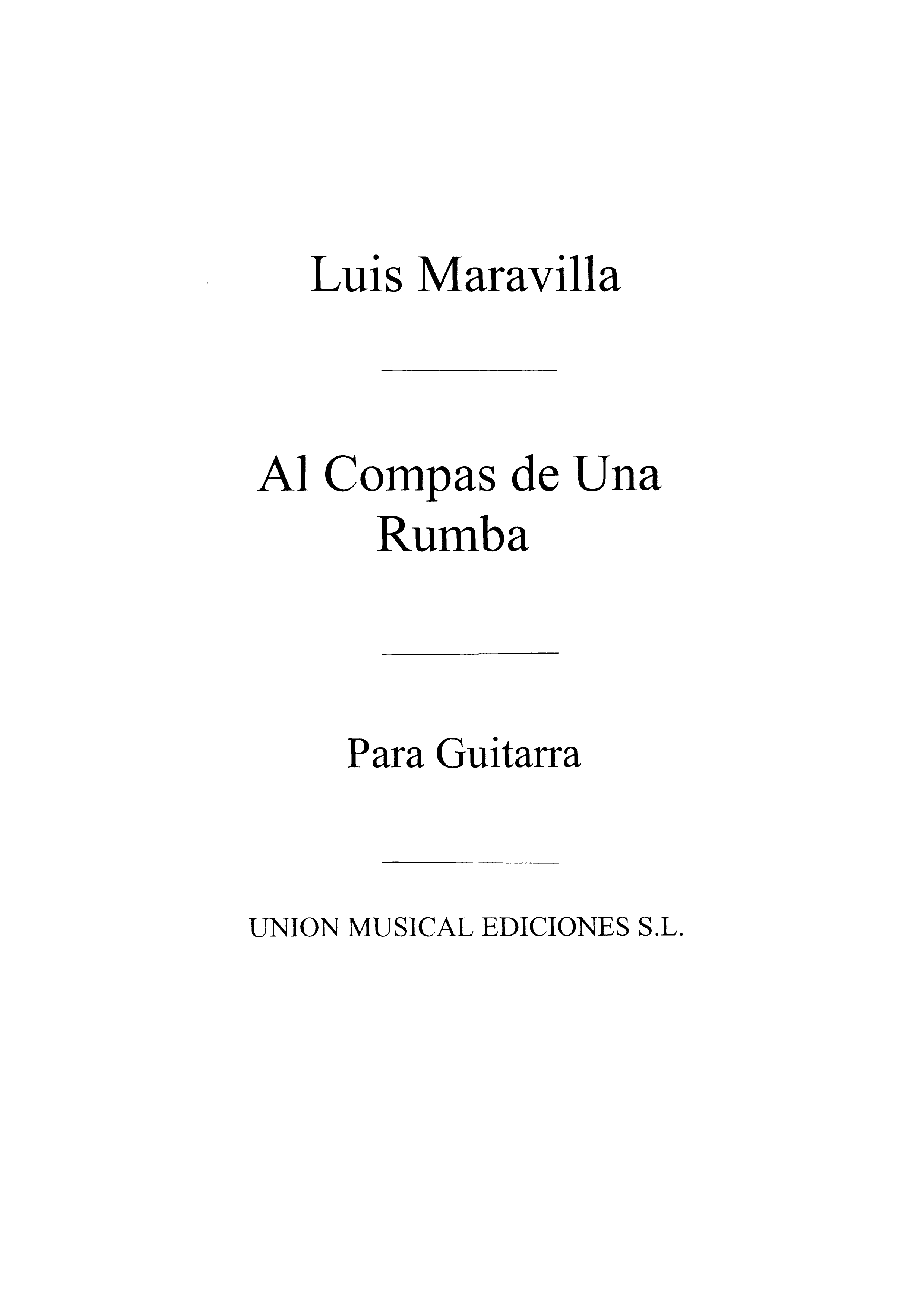 Maravilla: Al Compas De Una Rumba for Guitar