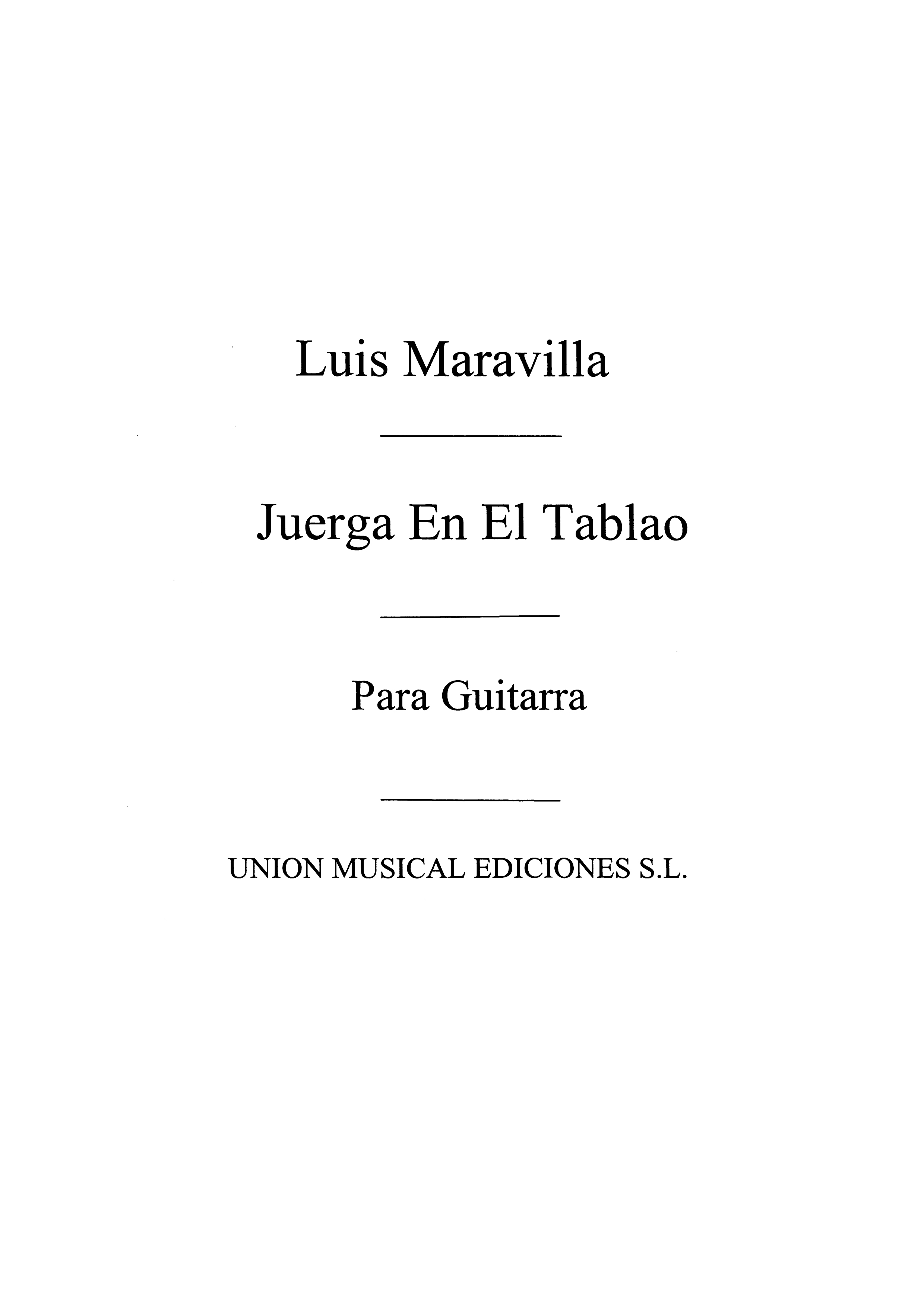 Maravilla: Juerga En El Tablao Bulerias for Guitar