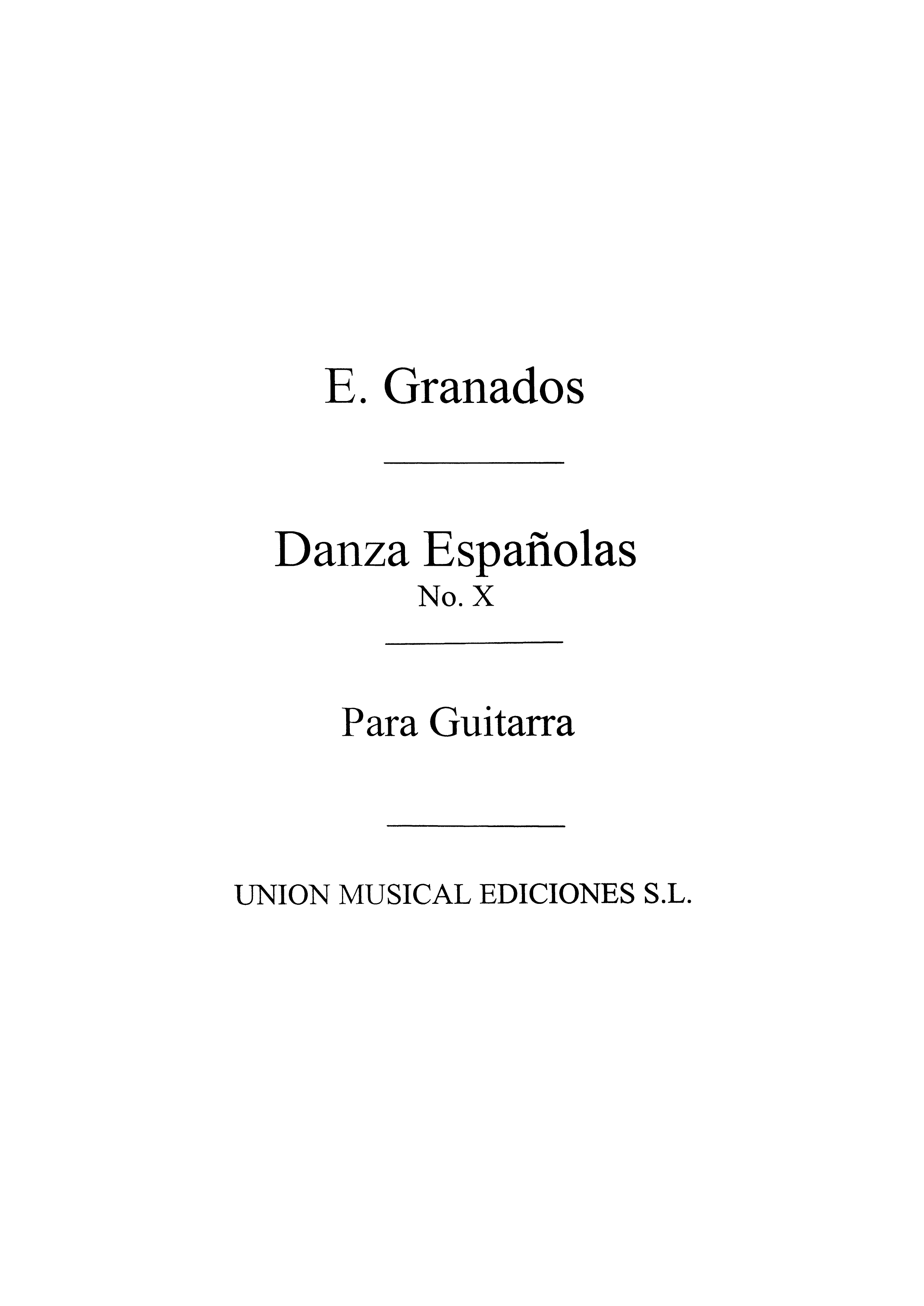 Granados: Danza Espanola No.10 Melancolica (Llobet) for Guitar