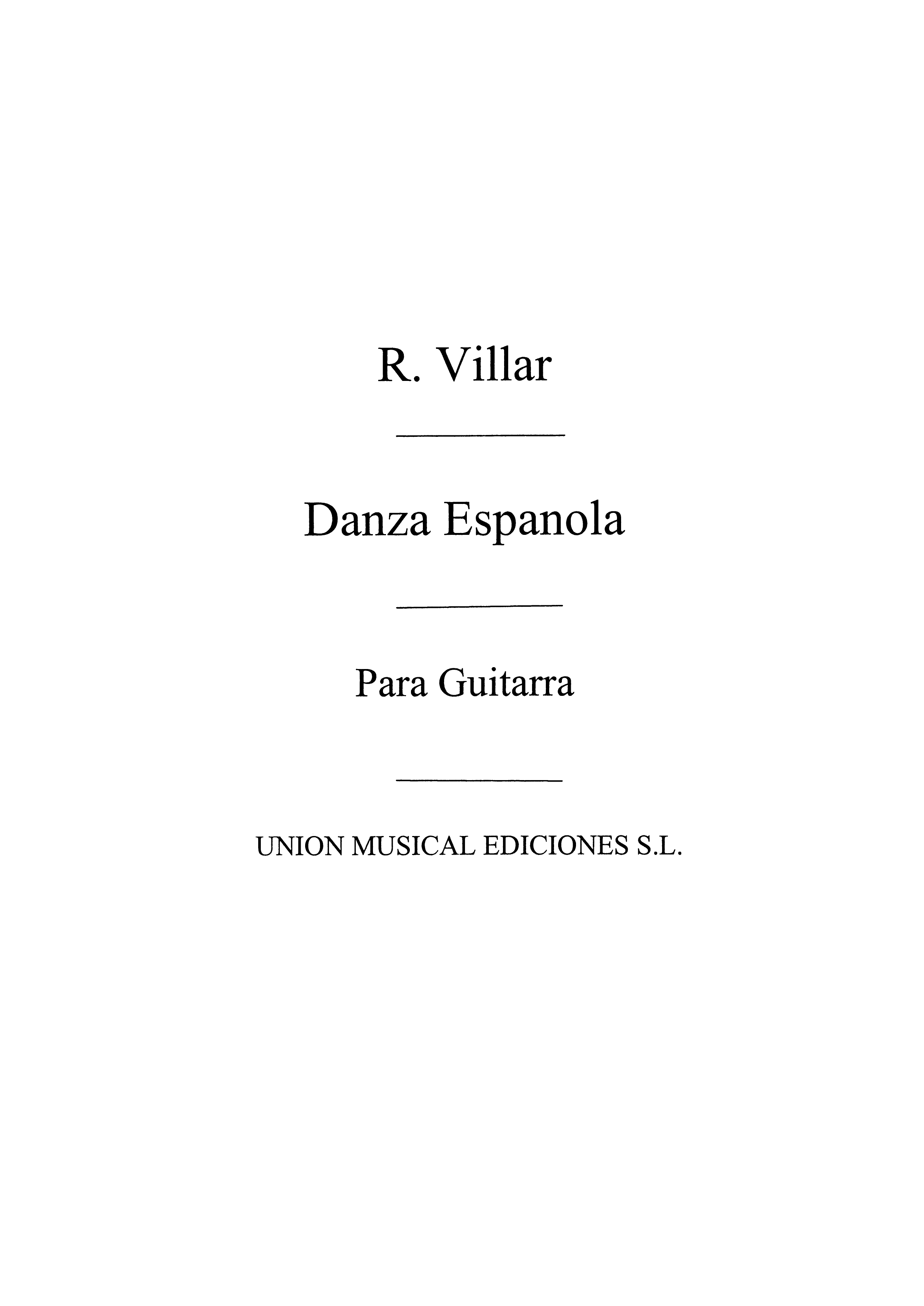 Villar, R: Danza Espanola (Llobet) for Guitar